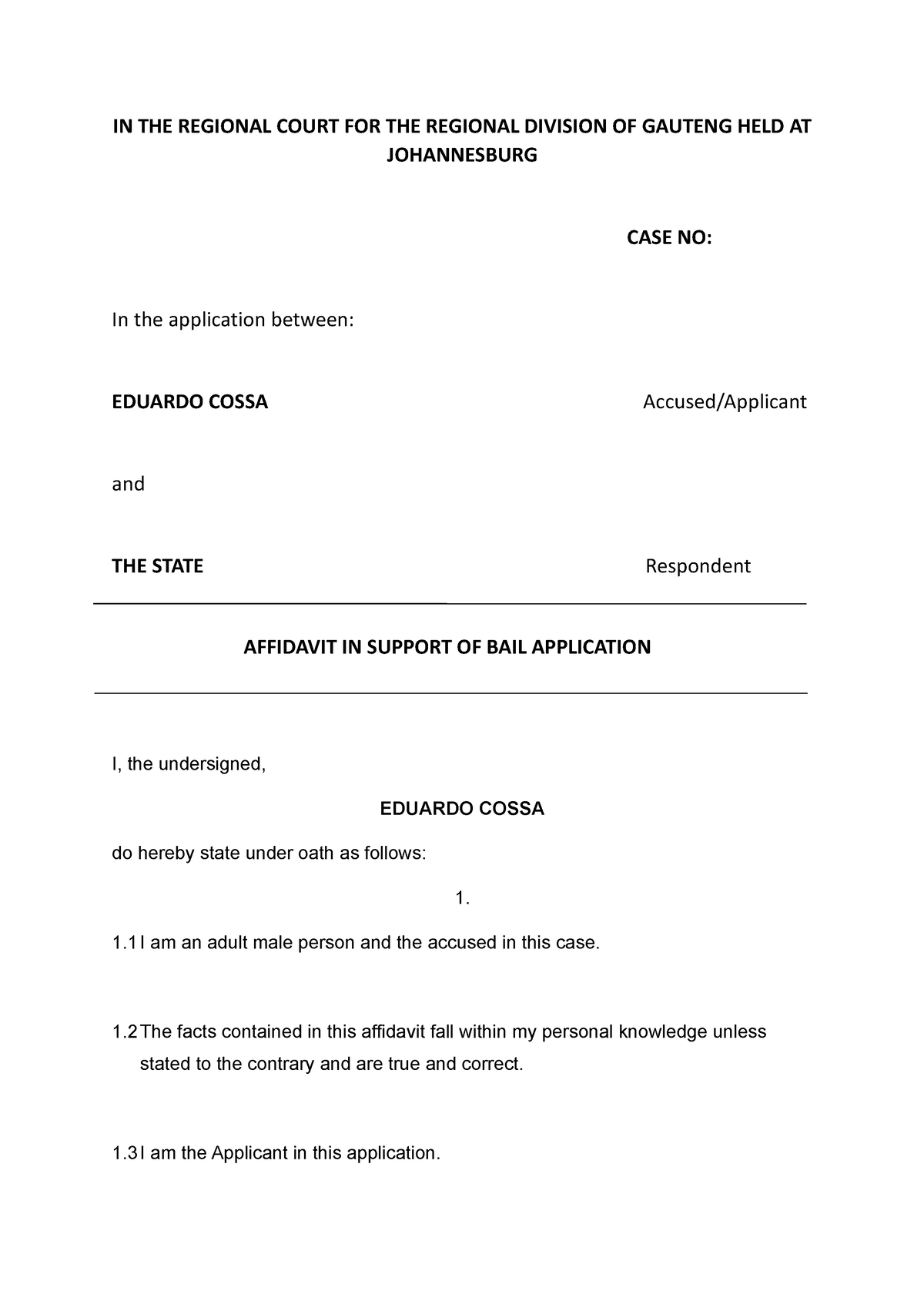 Bail Application - IN THE REGIONAL COURT FOR THE REGIONAL DIVISION OF ...