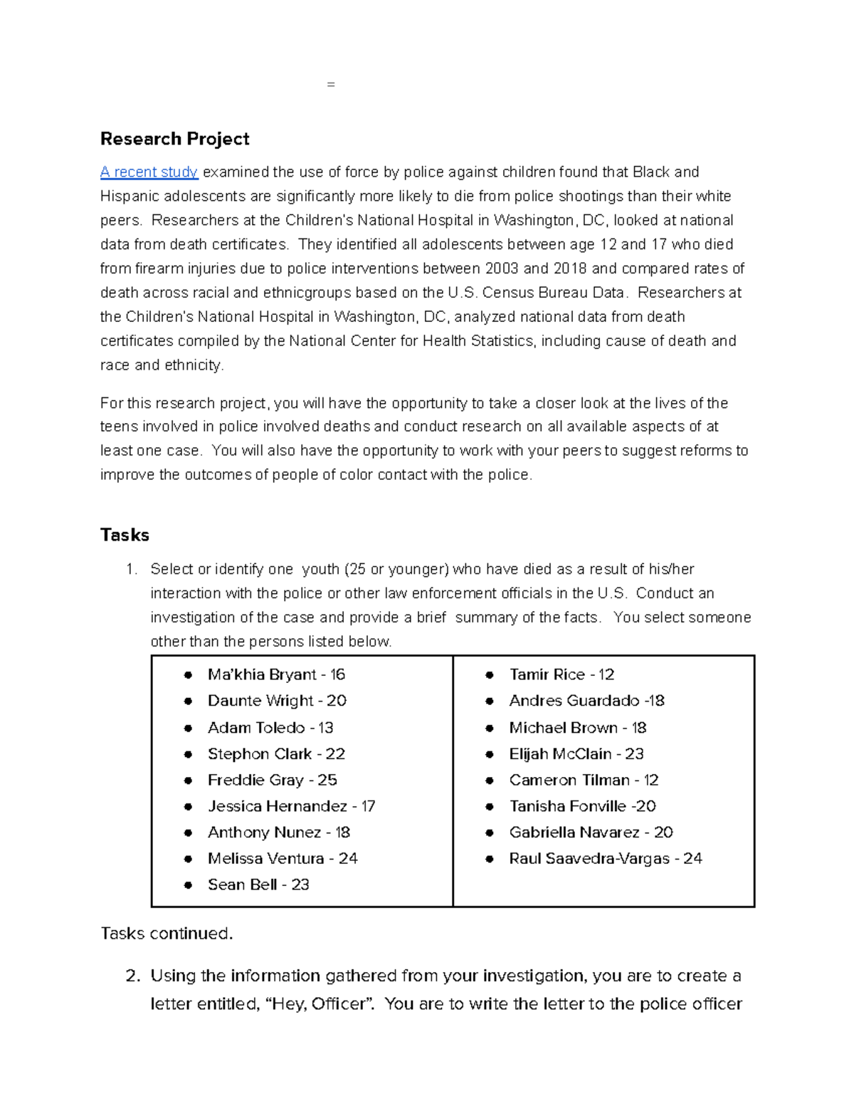 MAN - Hey Officer Project - = Research Project A recent study examined ...