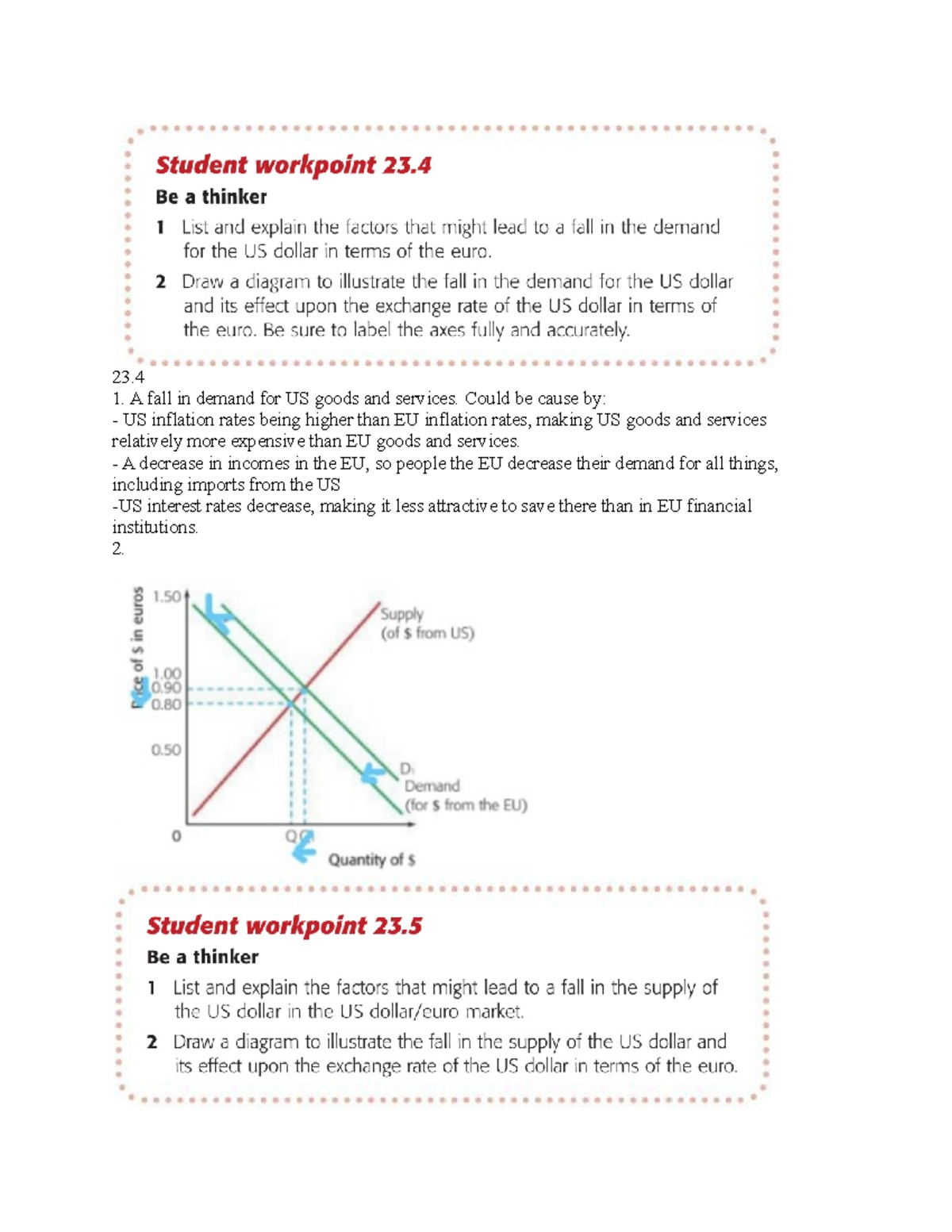 Economics 23.4 and 23.5 - 23. A fall in demand for US goods and ...