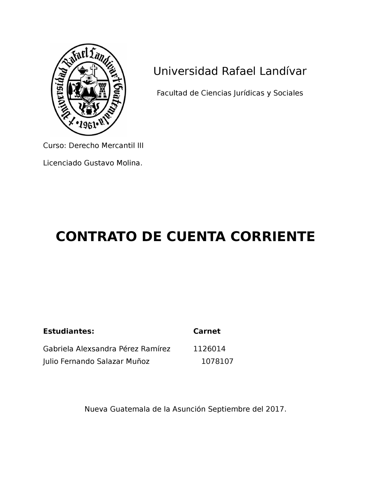 2018 Trabajo Merca Cuentas Corrientes - Universidad Rafael Landívar  Facultad de Ciencias Jurídicas y - Studocu