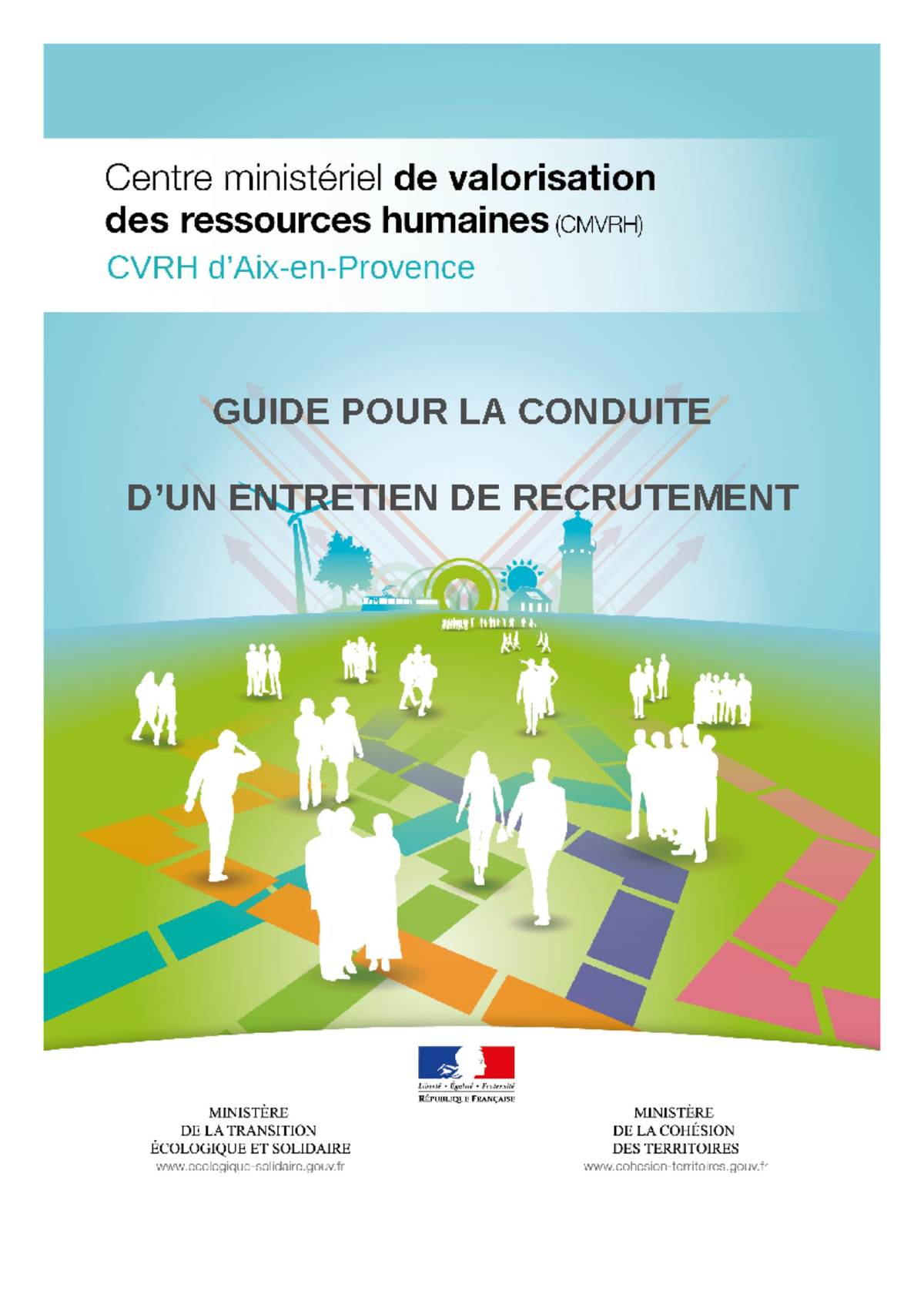 Guide Entretien De Recrutement - GUIDE POUR LA CONDUITE D’UN ENTRETIEN ...