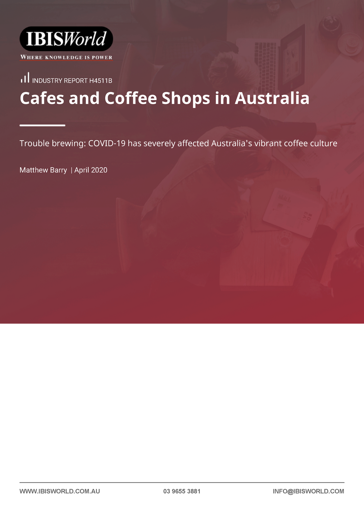 H4511B Cafes and Coffee Shops in Australia Industry Report WWW