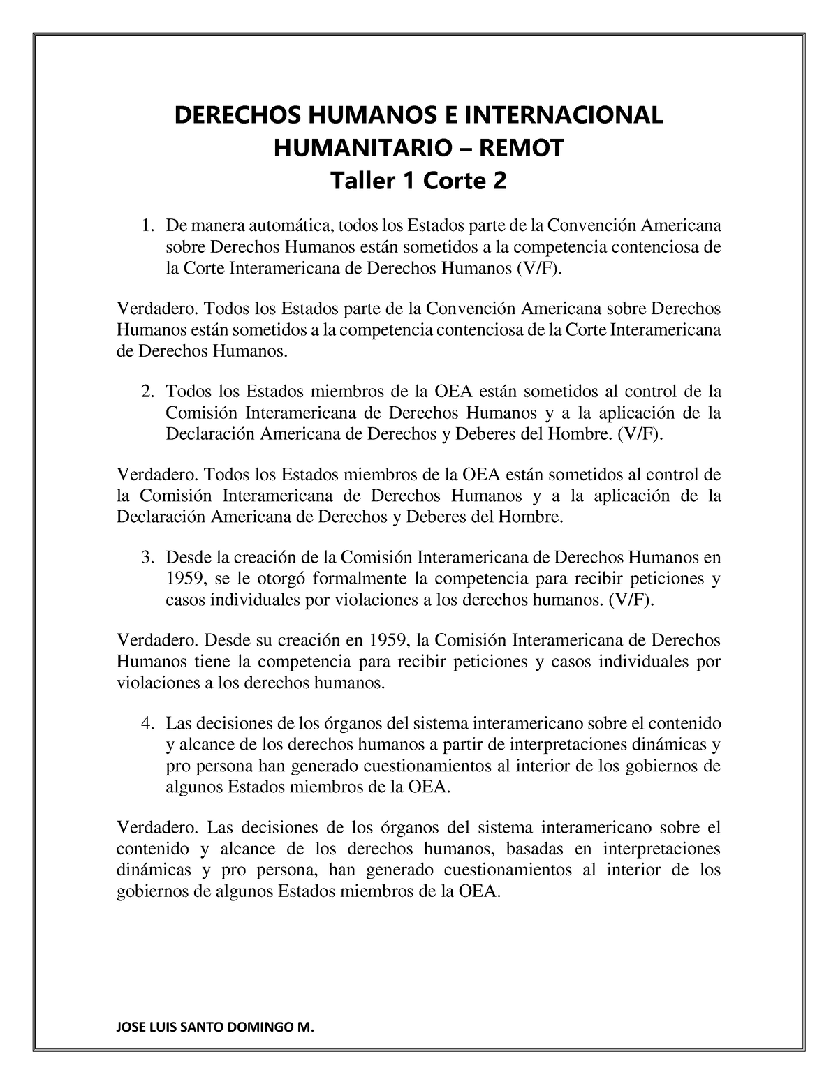 Derechos Humanos E Internacional Humanitario Taller 1 Corte 2 - JOSE ...