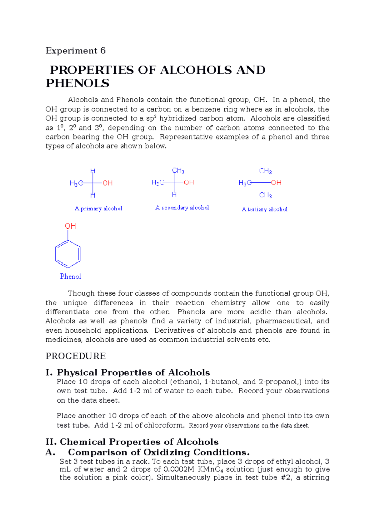 Experiment 6 - In a phenol, the OH group is connected to a carbon on a ...