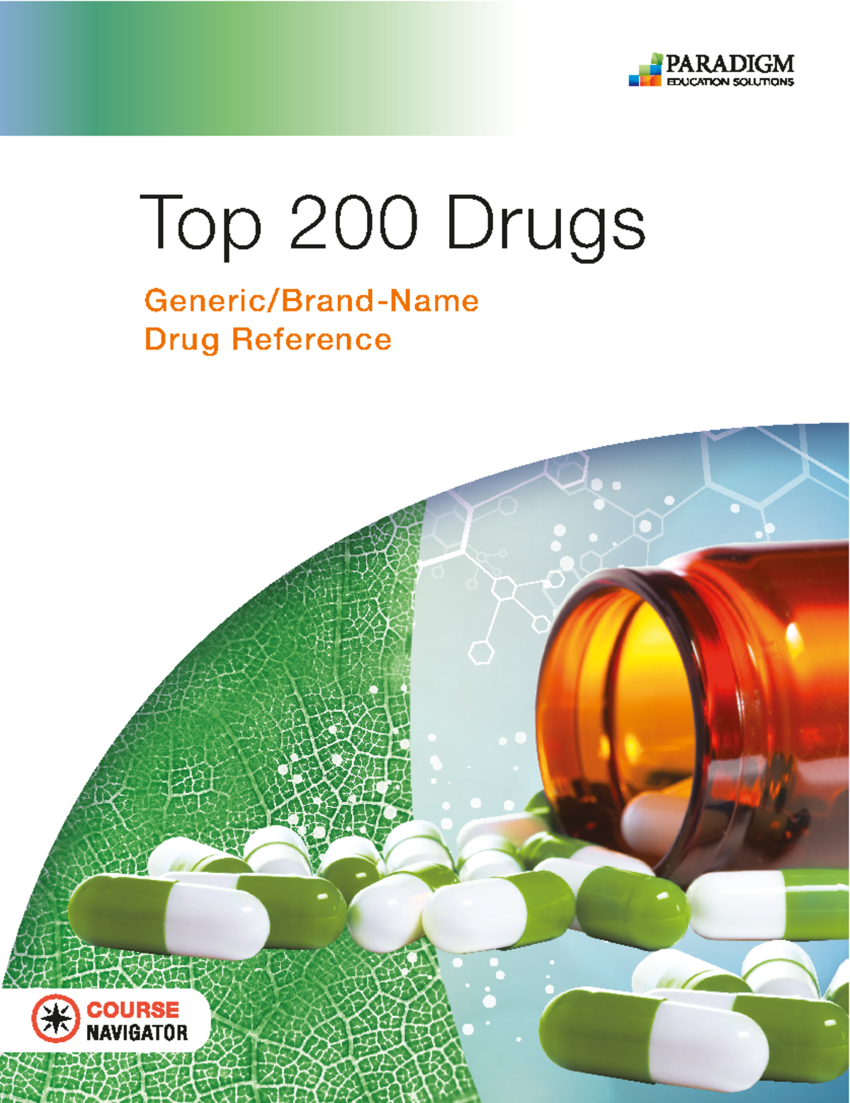 Top 200 Drugs PEAH Generic/BrandName Drug Reference Top 200 Drugs