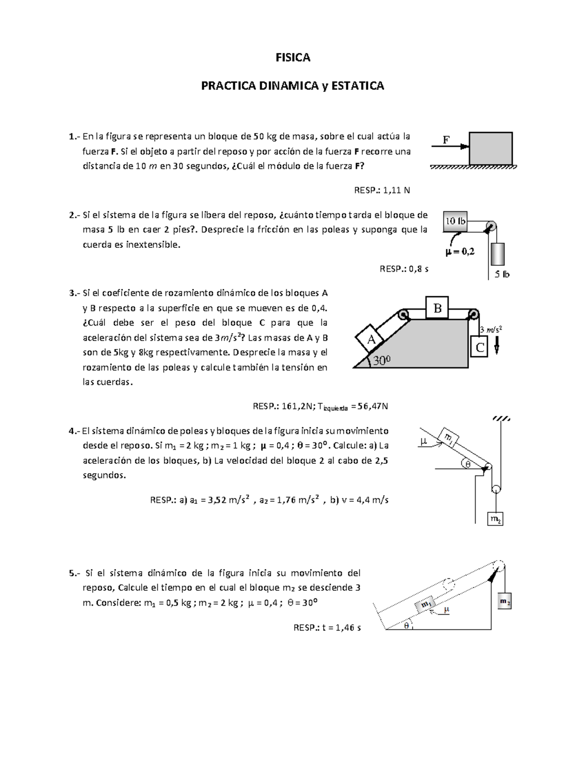 Practica Dinamica (2022) - FISICA PRACTICA DINAMICA y ESTATICA 1.- En ...