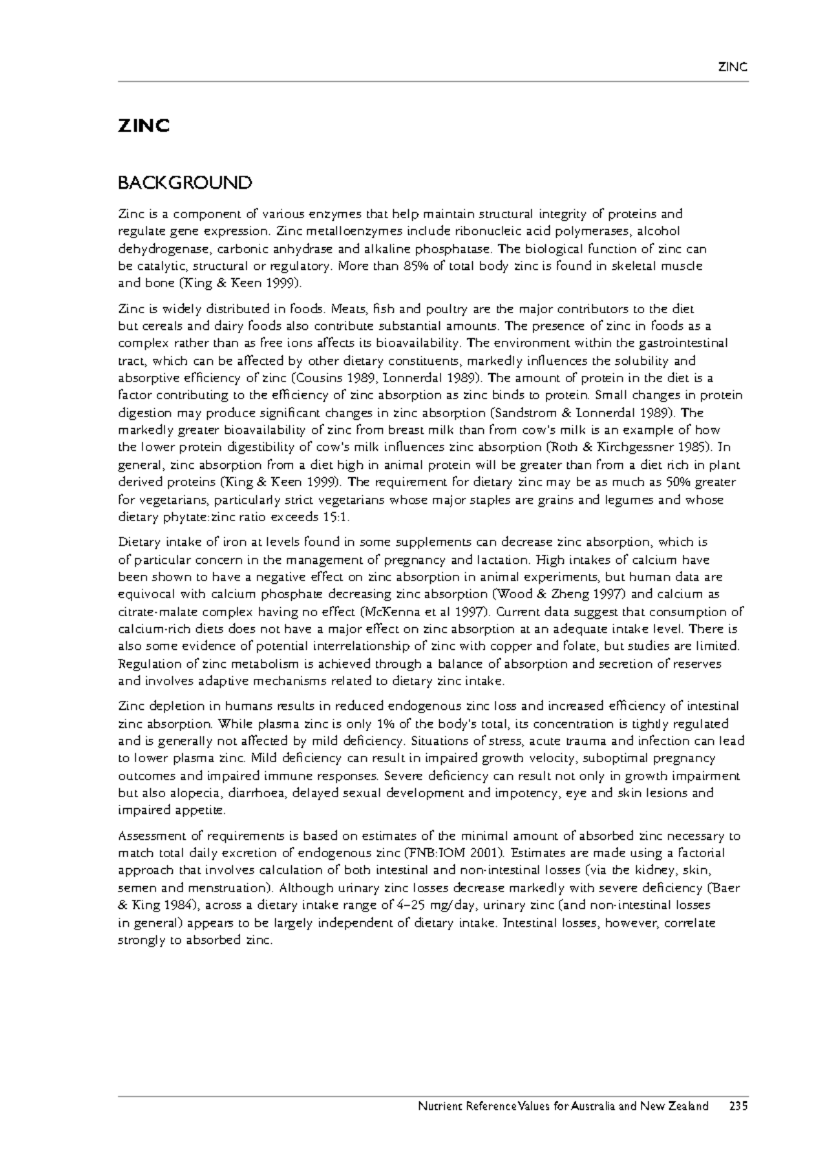 Zinc1 Zinc info ZINC BACKGROUND Zinc is a component of various