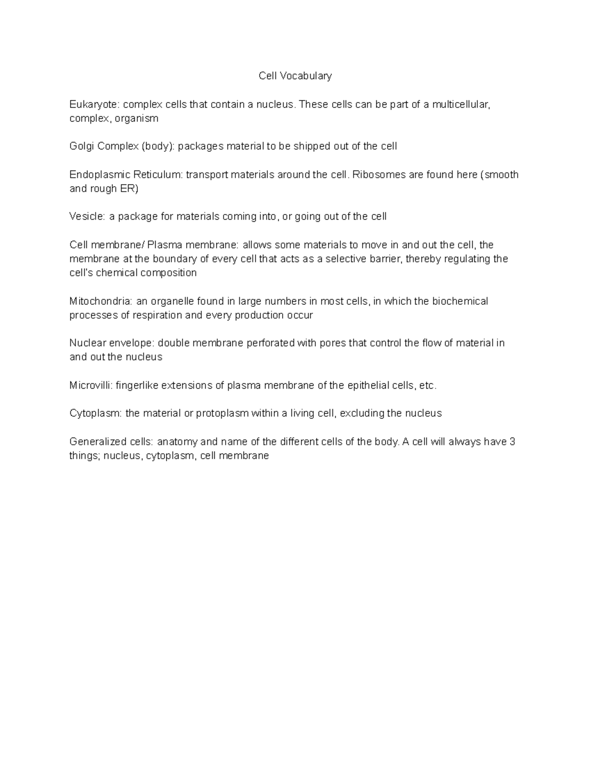 Cell Vocabulary Cell Vocab Cell Vocabulary Eukaryote complex cells