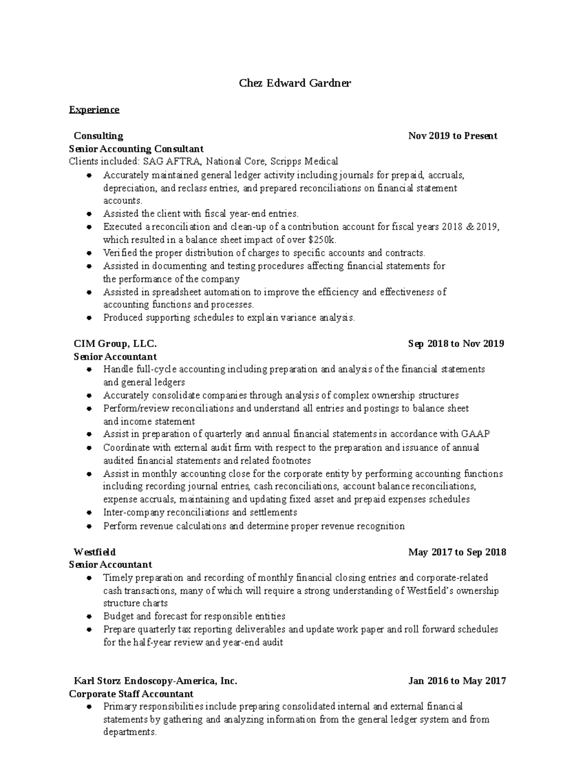 Chez Gardner Resume examples Chez Edward Gardner Experience