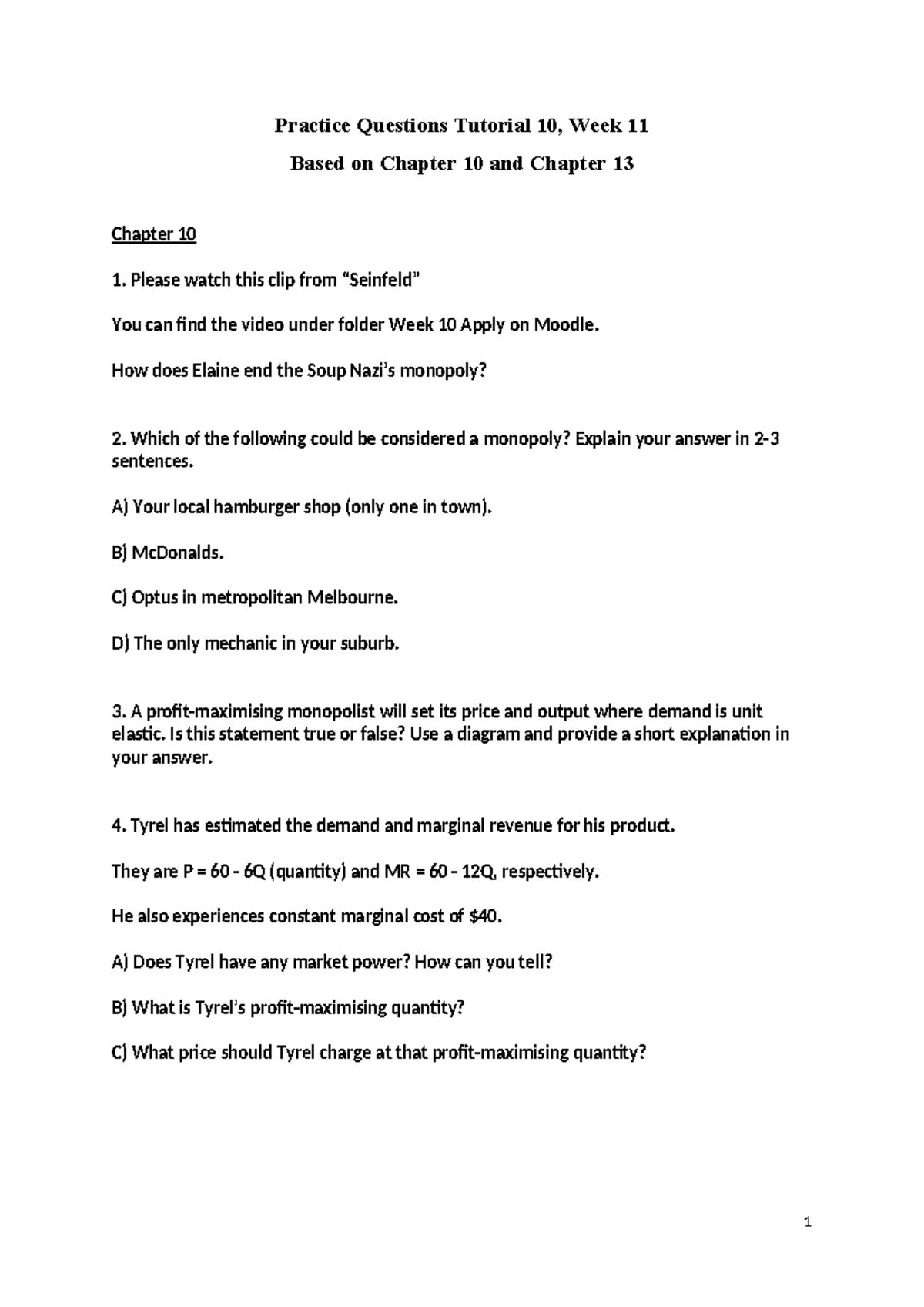 Practice Questions Chapters 10 and 13 - Practice Questions Tutorial 10 ...