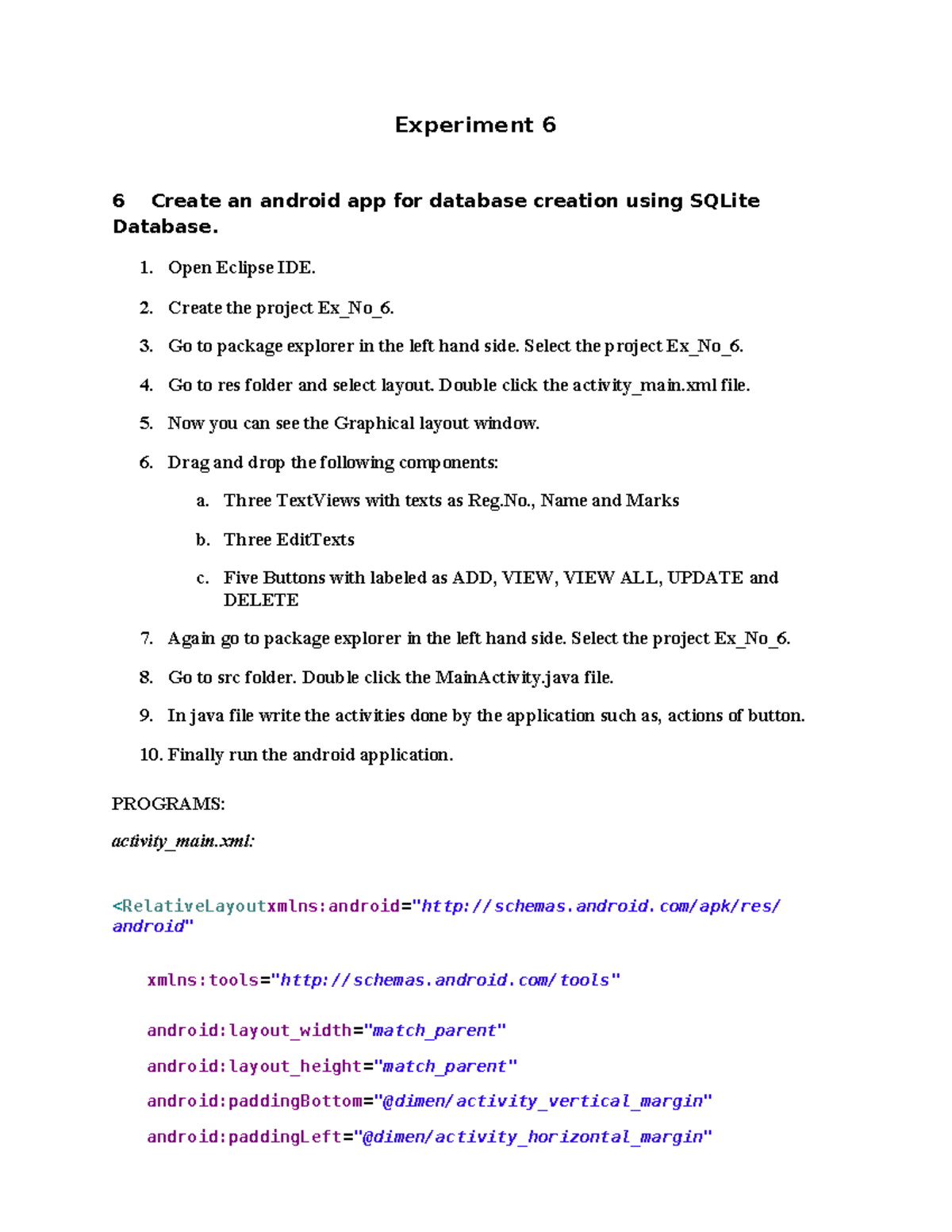 MAD LAB VI SEMExperiment 6-10 - Experiment 6 6 Create an android app ...