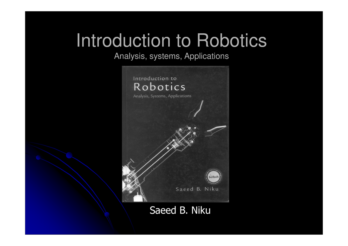 01-Fundamentals - Introduction To Robotics Analysis, Systems ...