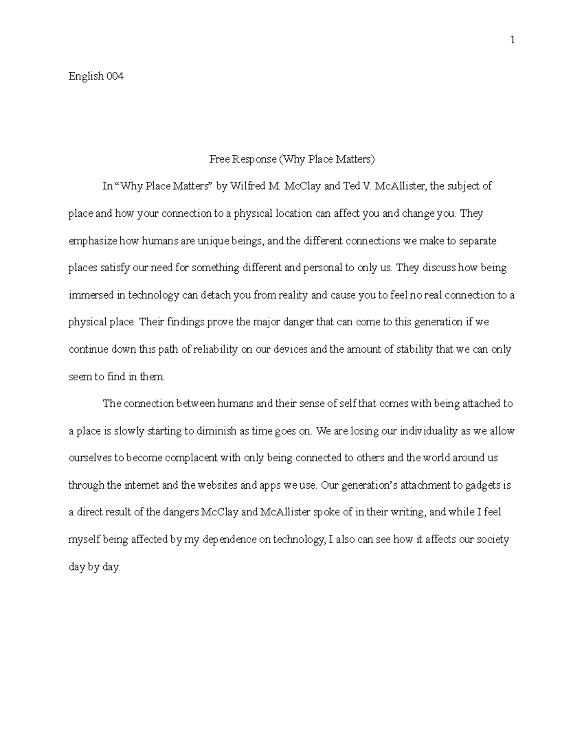 Free Response 1 1 English 004 Free Response (Why Place Matters) In