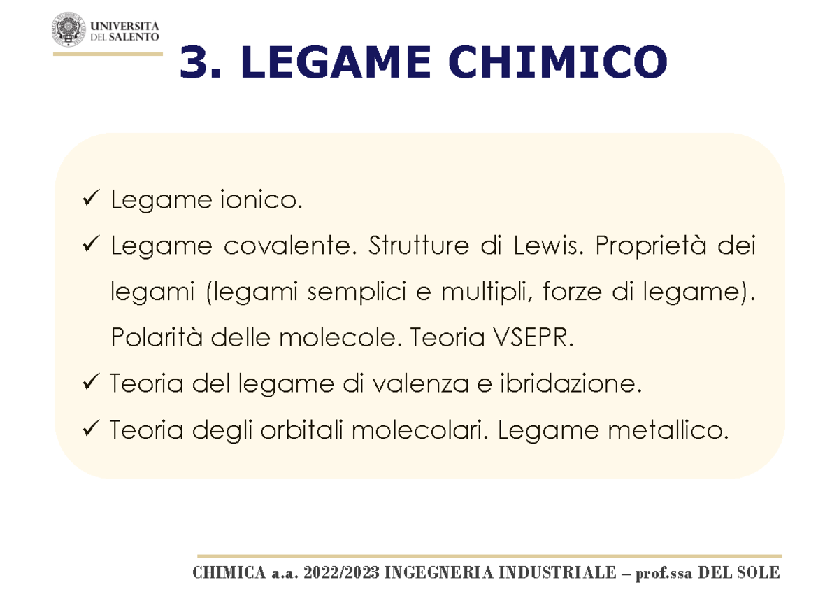 Chimica 2022 3. Legame Chimico - 3. LEGAME CHIMICO ü Legame Ionico. ü ...