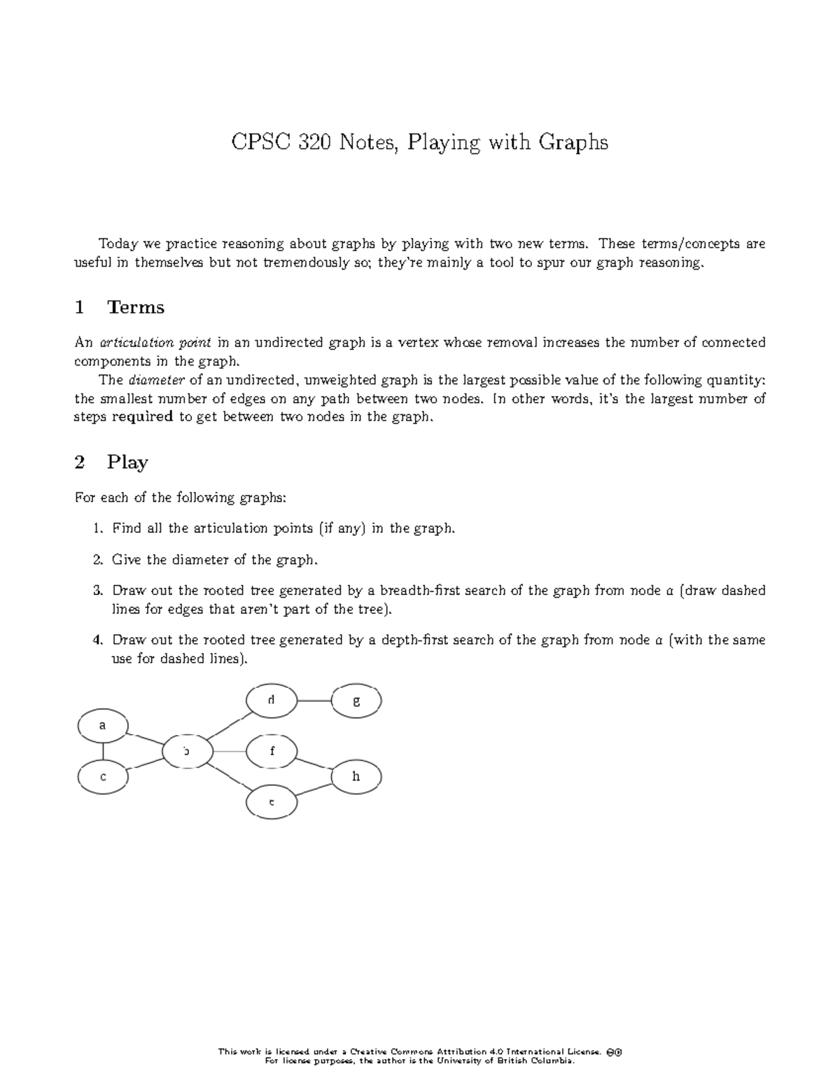 04-graphs - assnt - CPSC 320 Notes, Playing with Graphs Today we ...