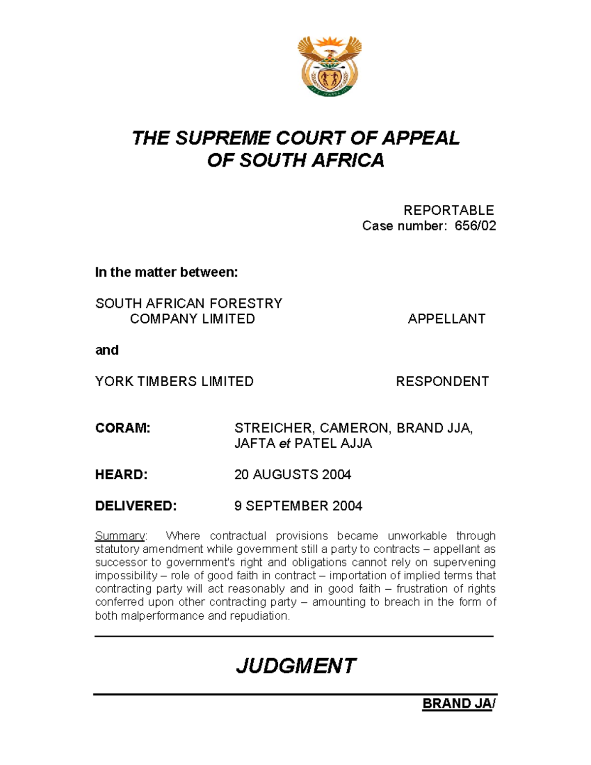 Safcol v York Timbers 2005 (SCA) THE SUPREME COURT OF APPEAL OF SOUTH