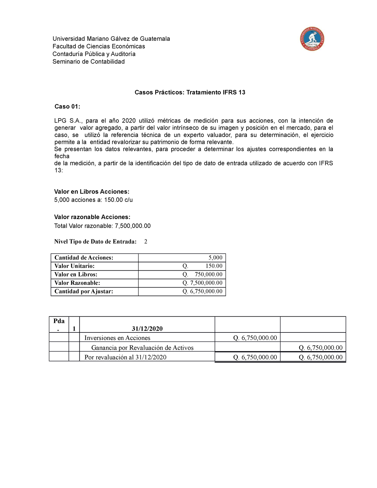 Niif 13 Casos Prácticos Niif 13 Universidad Mariano Gálvez De Guatemala Facultad De Ciencias 7280