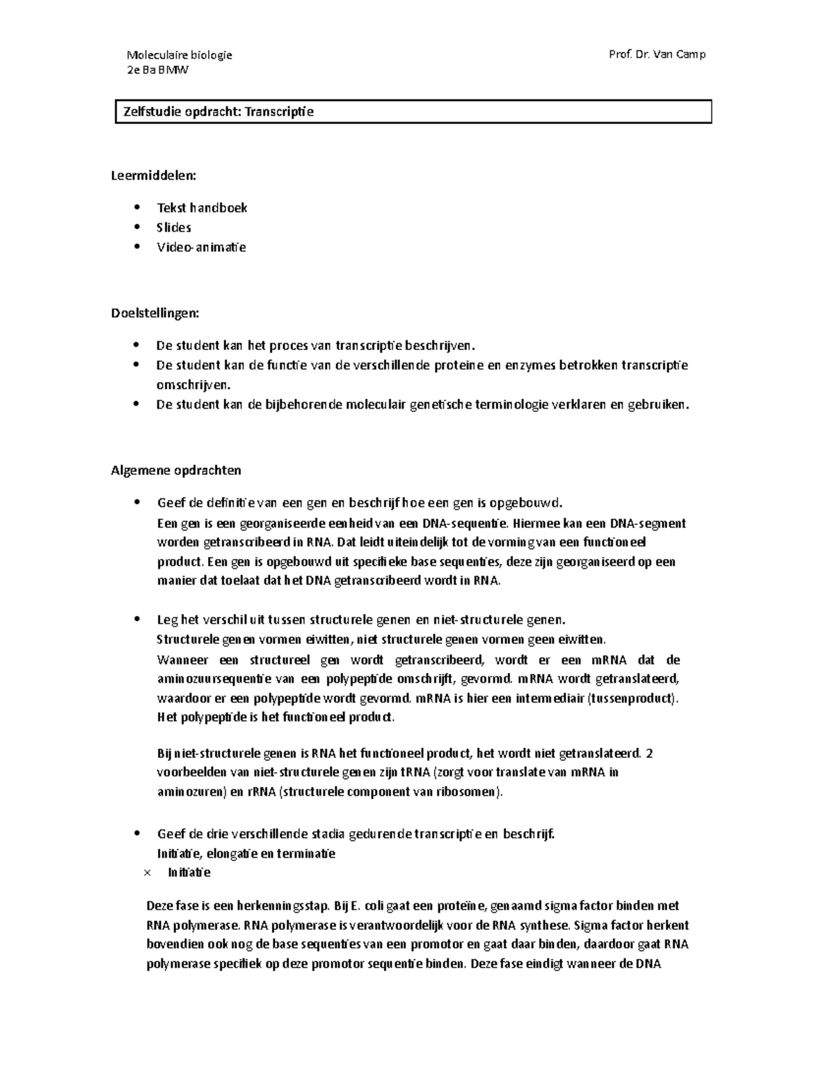 Moleculaire Zelfstudie 2 - 2e Ba BMW Zelfstudie Opdracht: Transcriptie ...