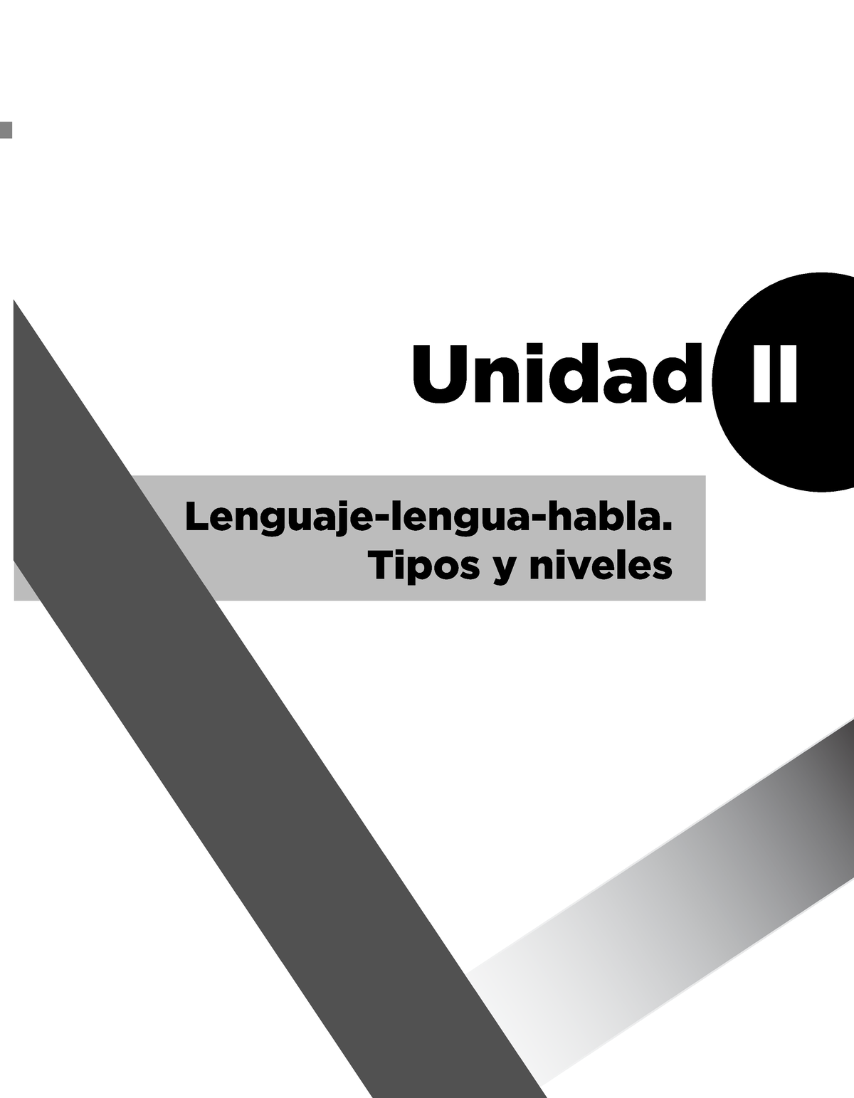 Apuntes Para El Estudio Del Español Unidad 2 - Unidad Lenguaje-lengua ...