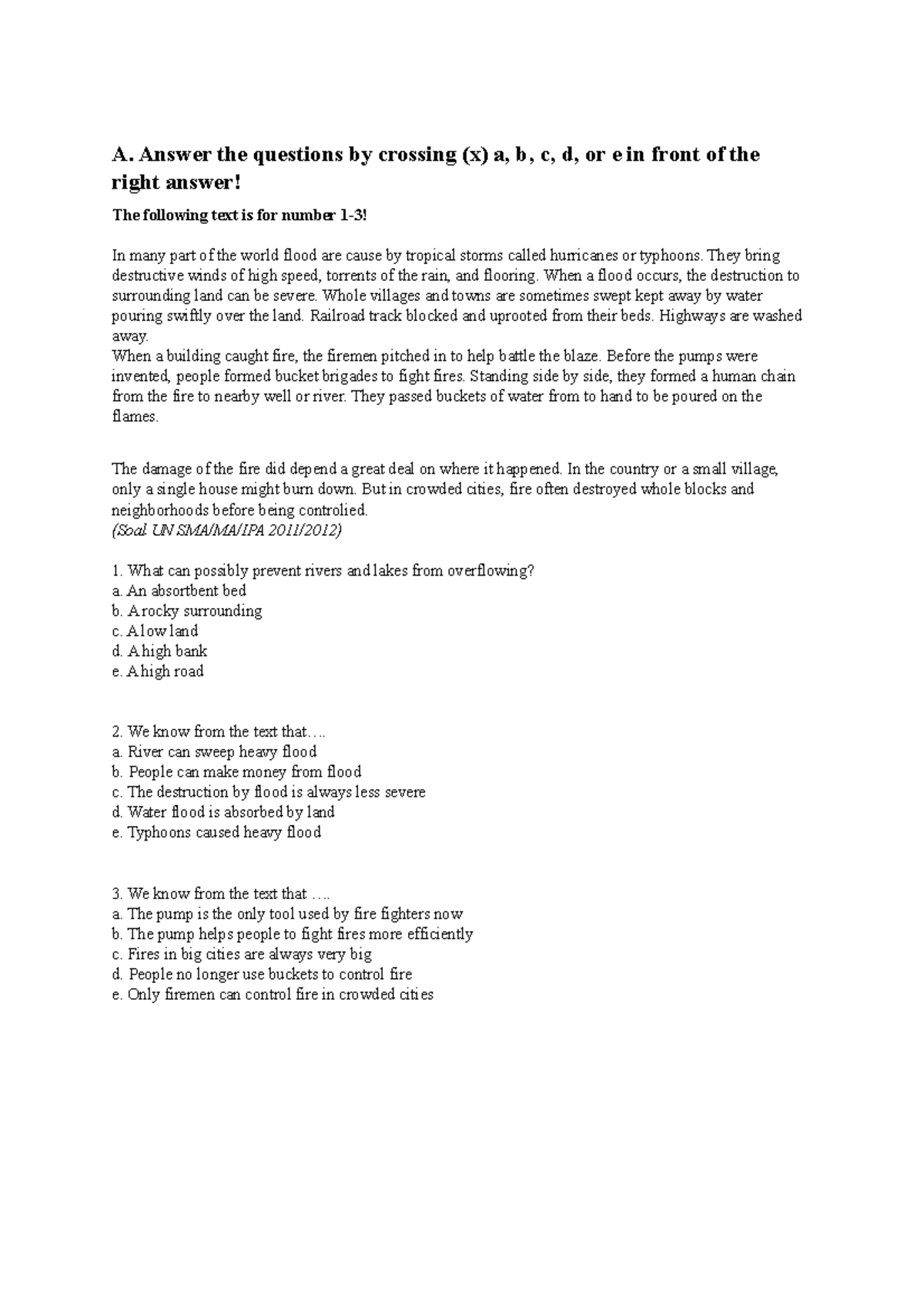 Latihan Explanation A. Answer the questions by crossing (x) a, b, c