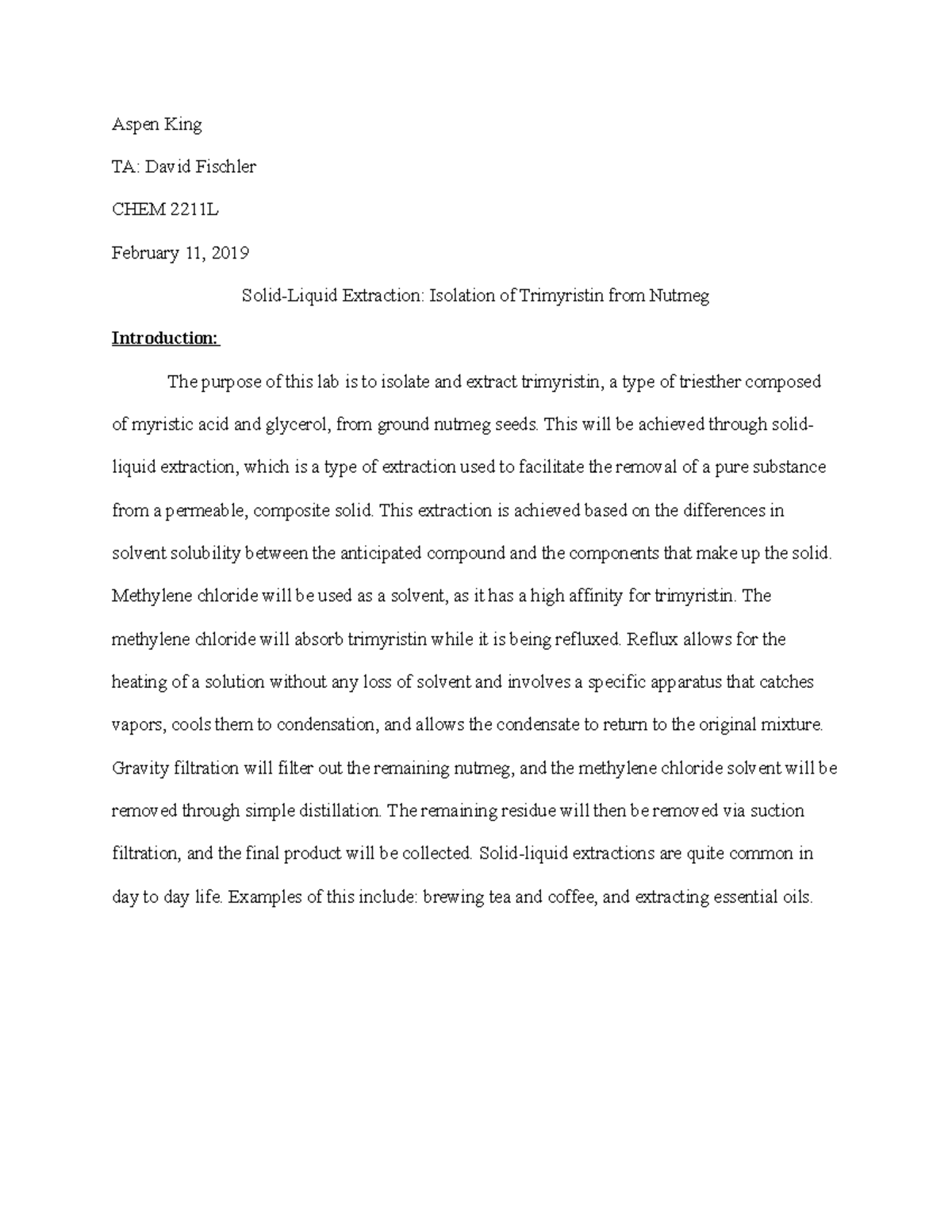 CHEM 2211L Lab 3 SolidLiquid Extraction Aspen King TA David