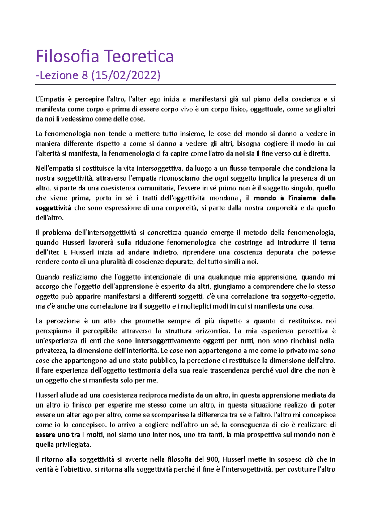 Filosofia Teoretica. Lezione 8 La fenomenologia non tende a mettere