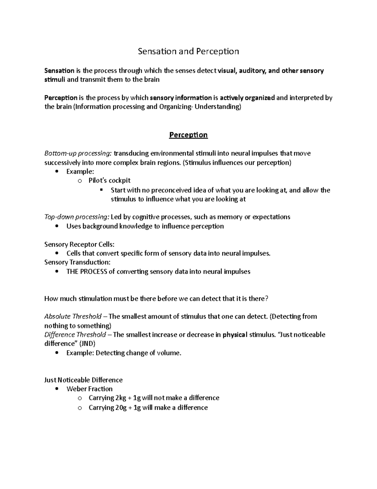 Psychology Notes - Sensation and Perception Sensation is the process ...