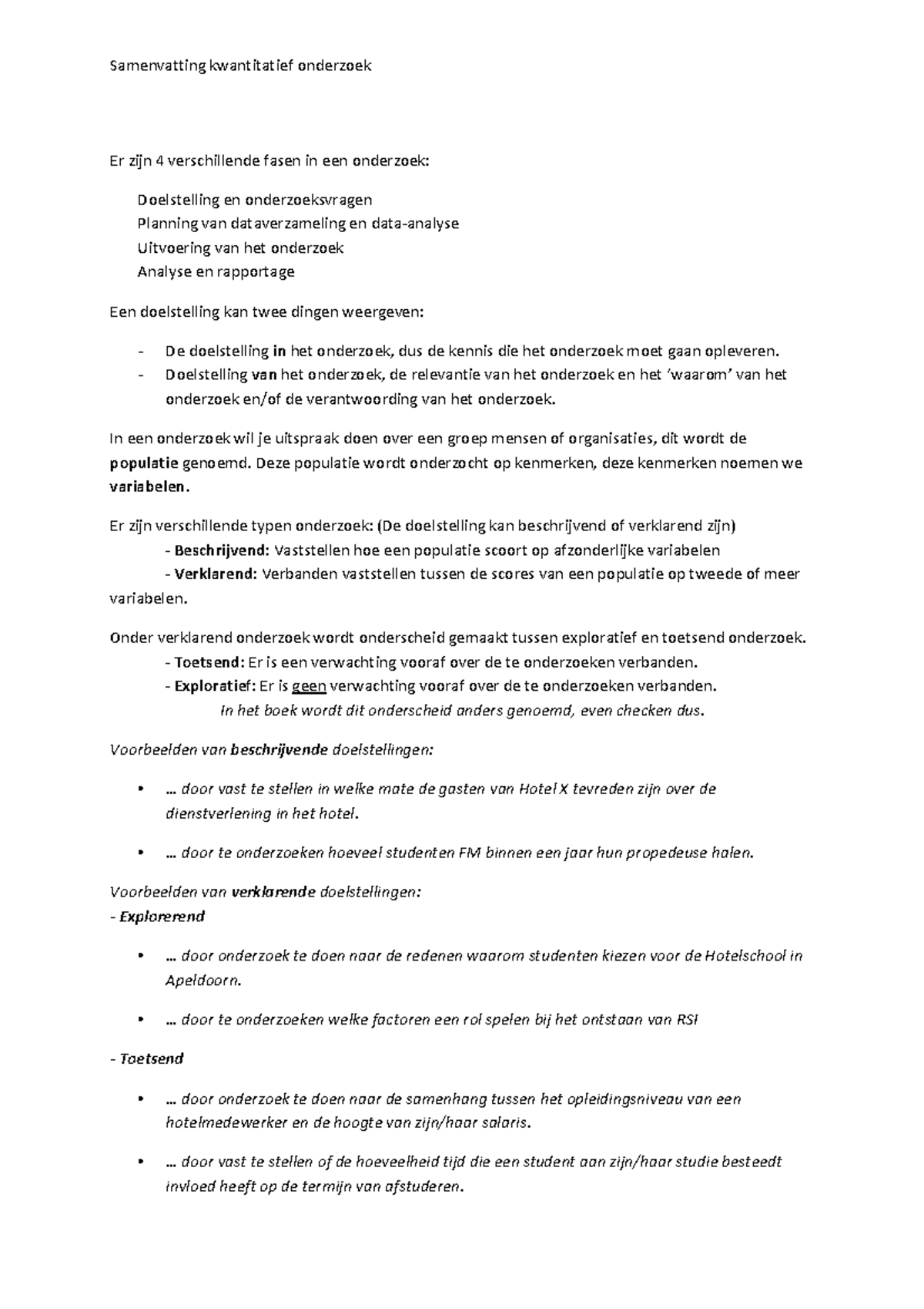 Samenvatting kwantitatief onderzoek kwartiel 1 Er zijn 4 verschillende fasen in een onderzoek Samenvatting kwantitatief onderzoek kwartiel 1 Er zijn 4 verschillende fasen in een onderzoek