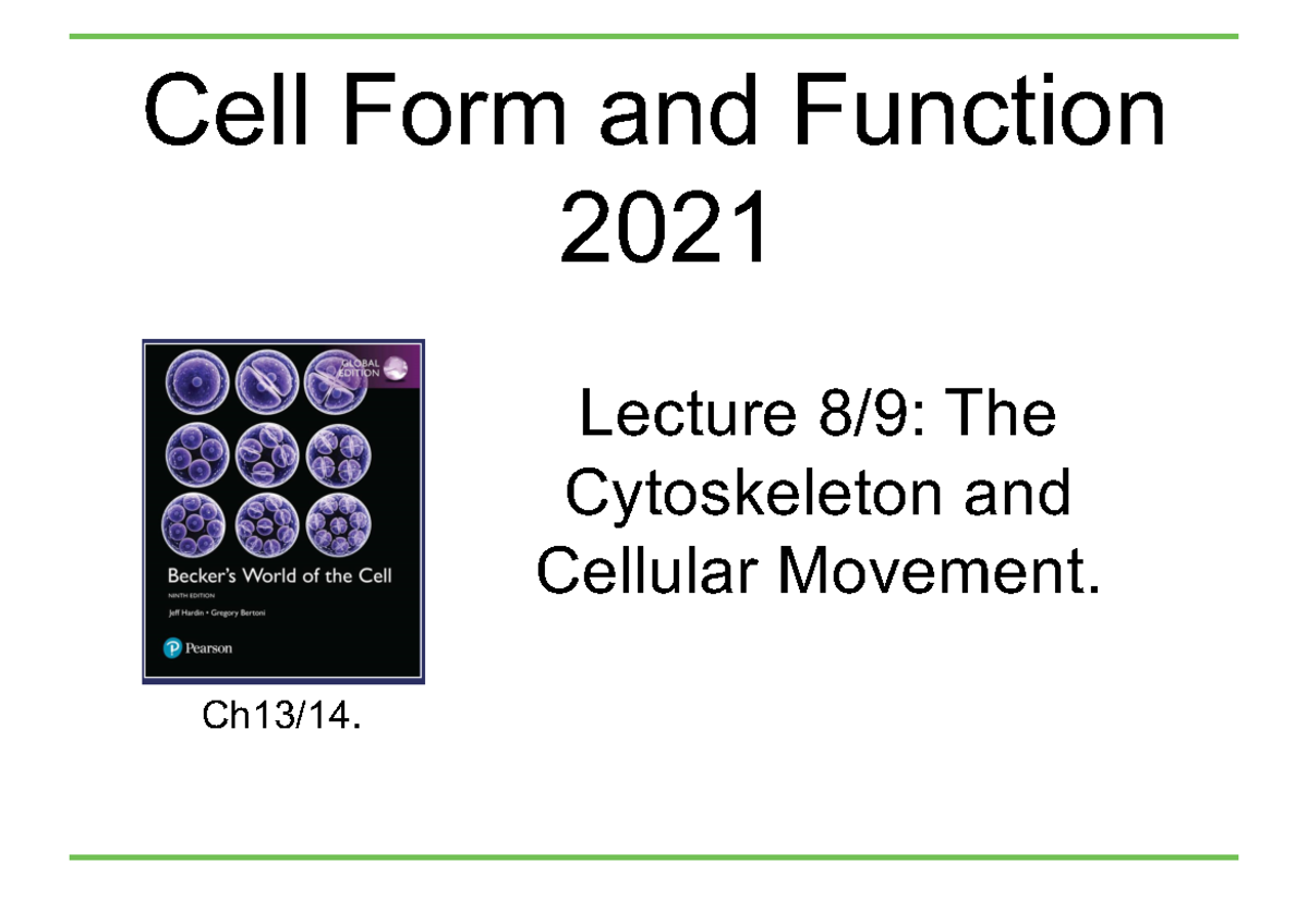 Lec 8 cell form & function - Cell Form and Function 2021 Lecture 8/9 ...