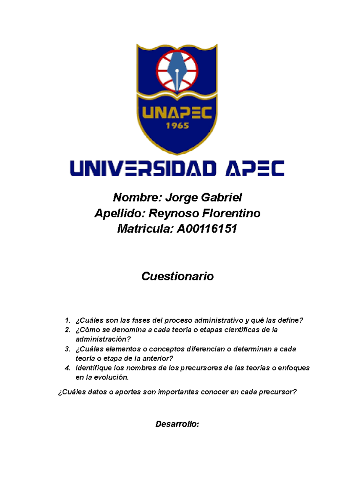 Cuestionario de la administración Nombre Gabriel Apellido