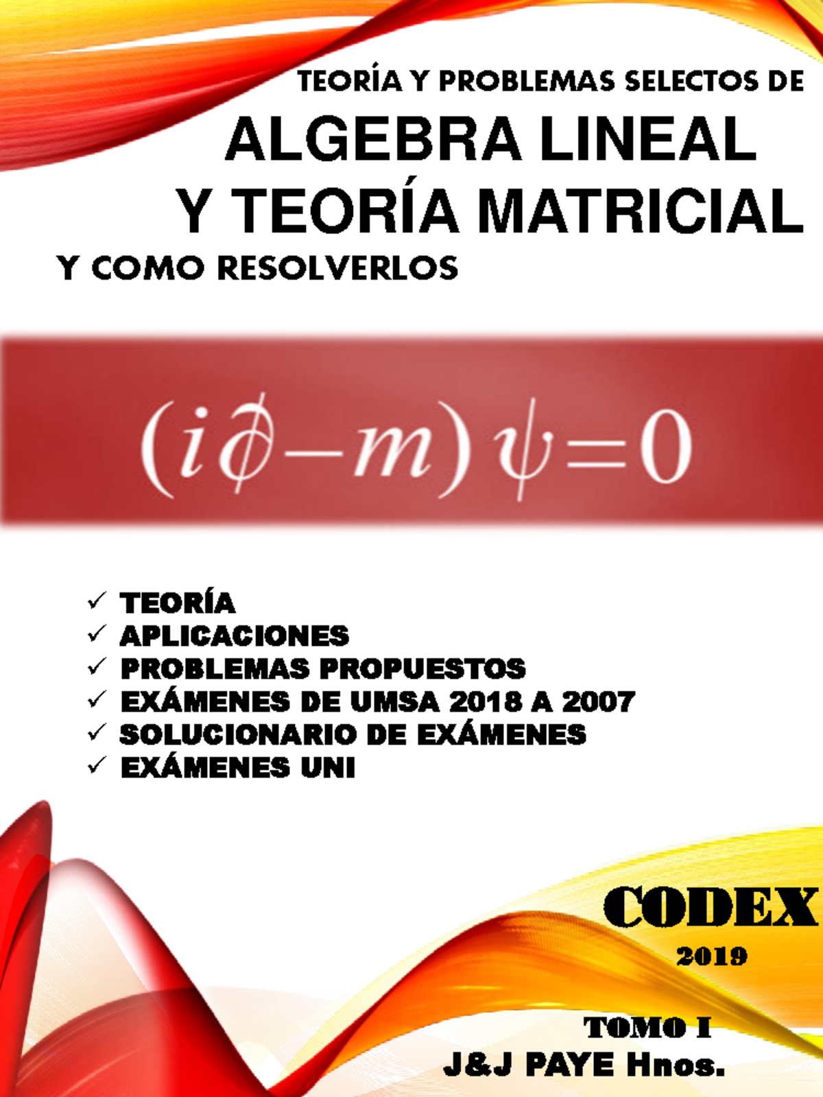 Codex 2019 Algebra Lineal TOMO I 1 - UMSA - Studocu