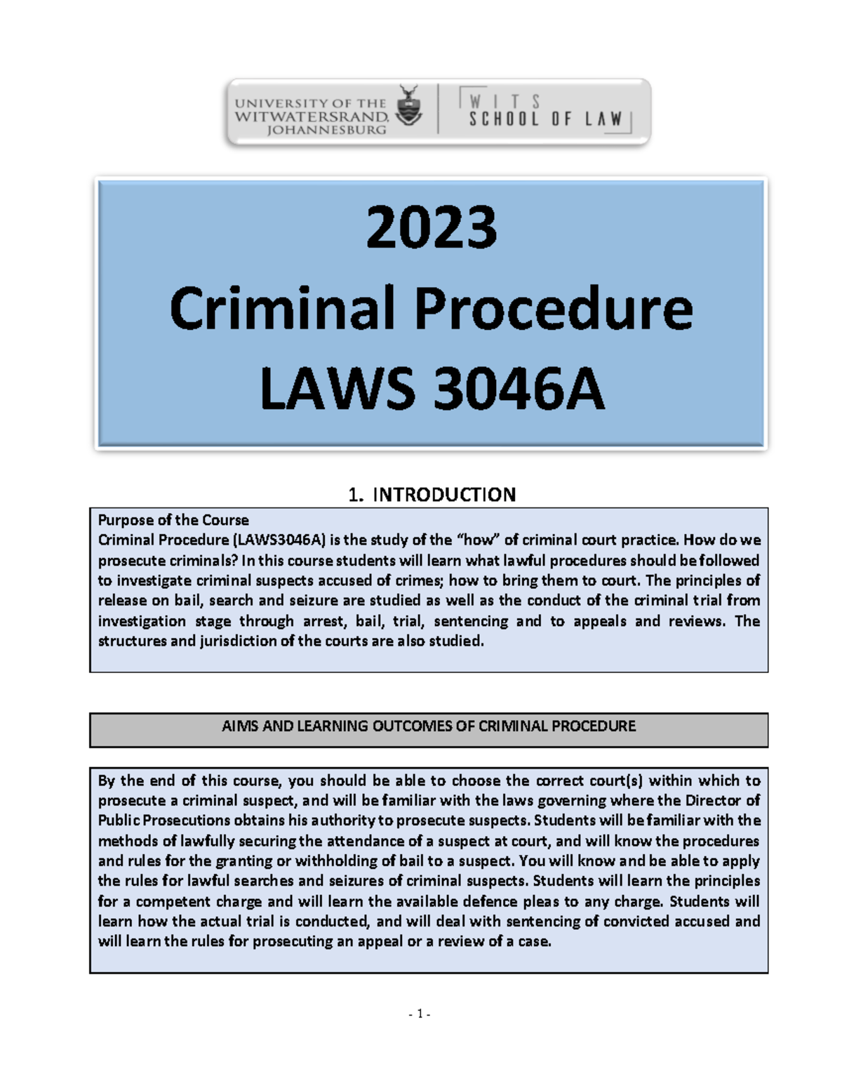 Course Outline 2023 new Crim Proc - 1. INTRODUCTION Purpose of the ...