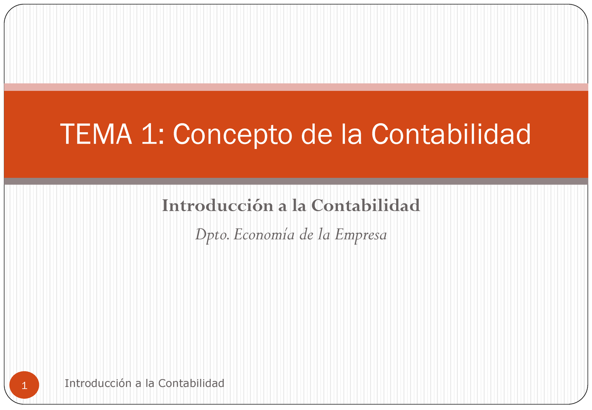 T1 Contabilidad Introducción A La Contabilidad Dpto Economía De La