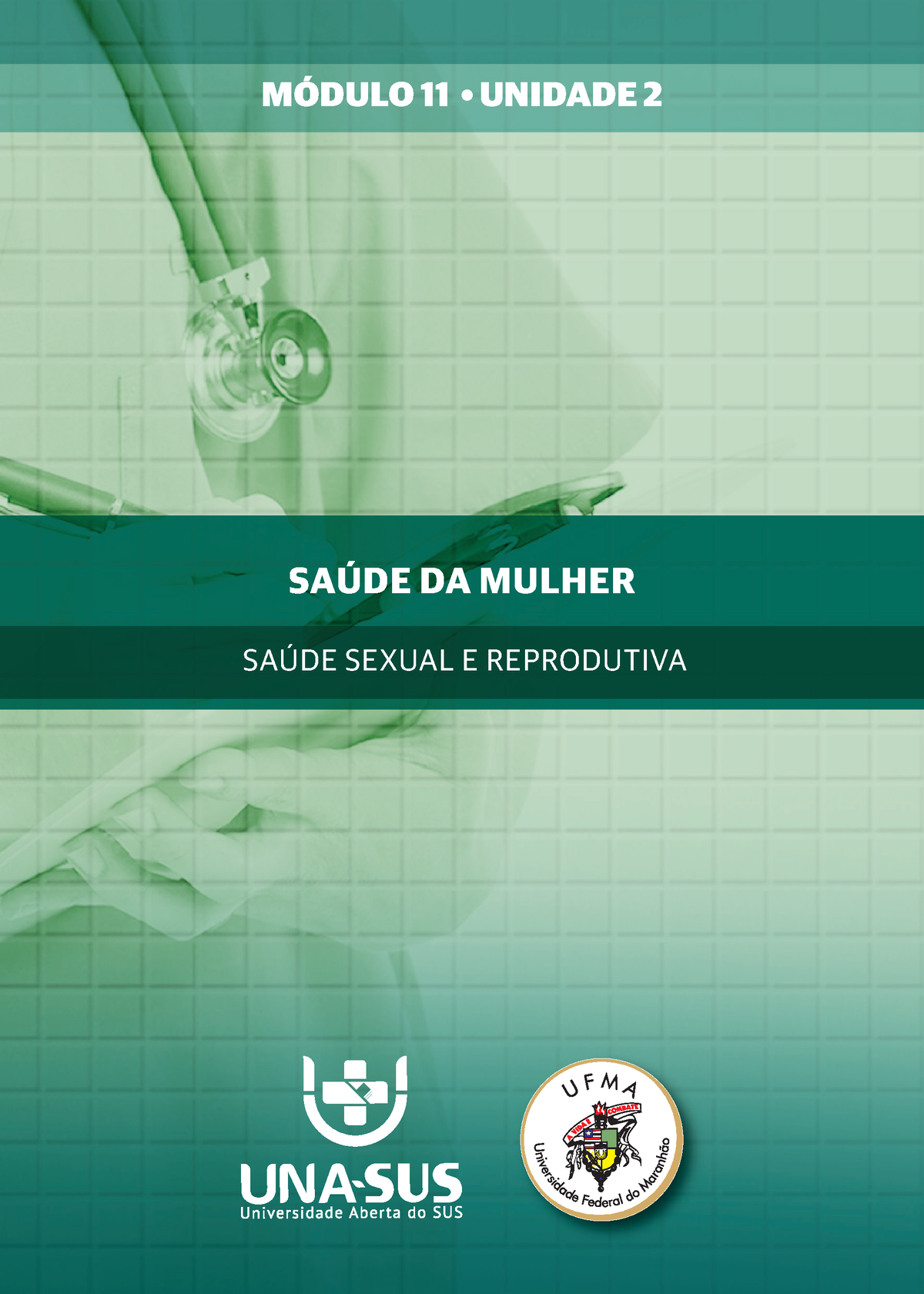 Unidade 2 Resumo Otimo MÓdulo 11 • Unidade 2 SaÚde Sexual E