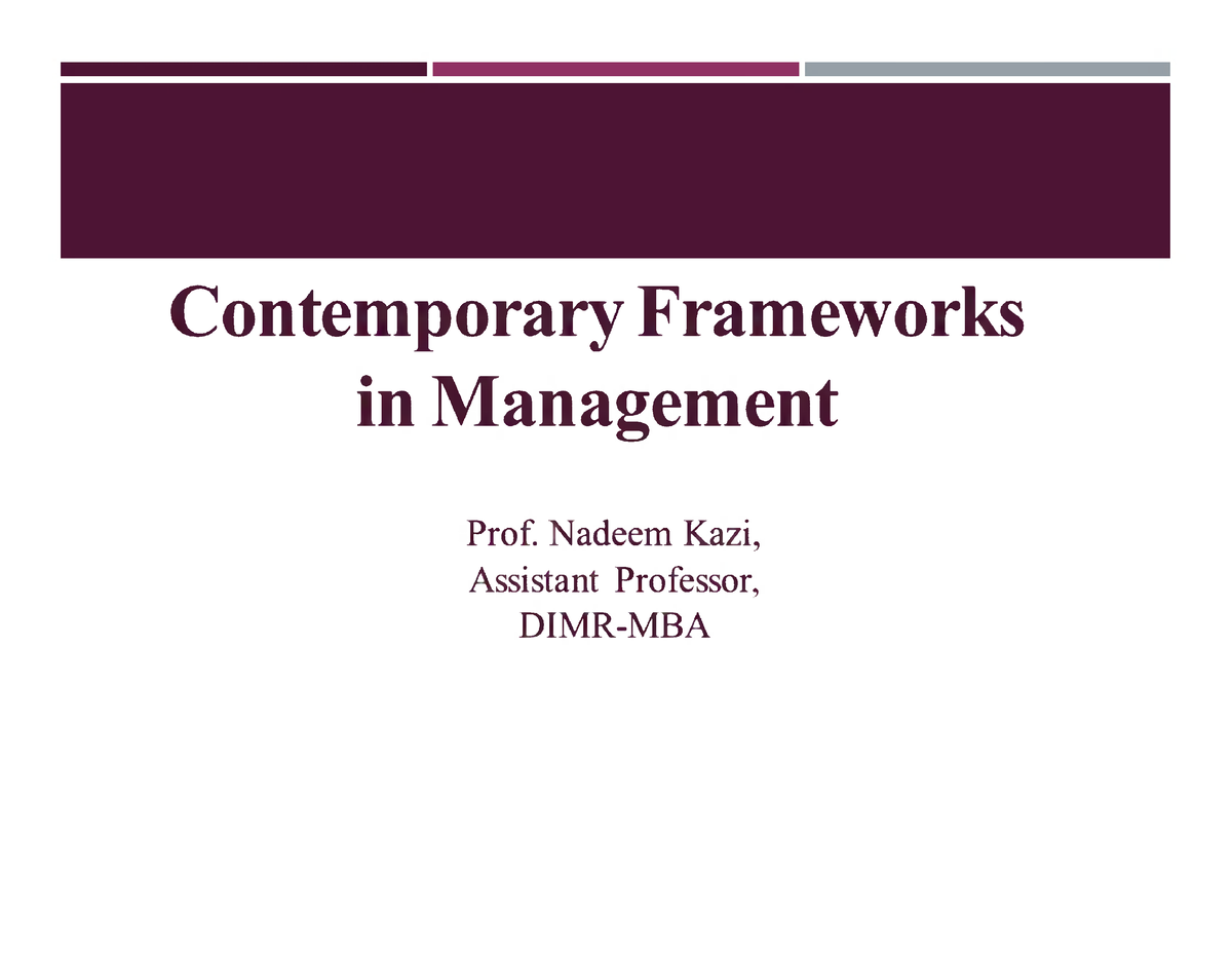 207 CFM Notes PPT - Contemporary frame work management - Studocu