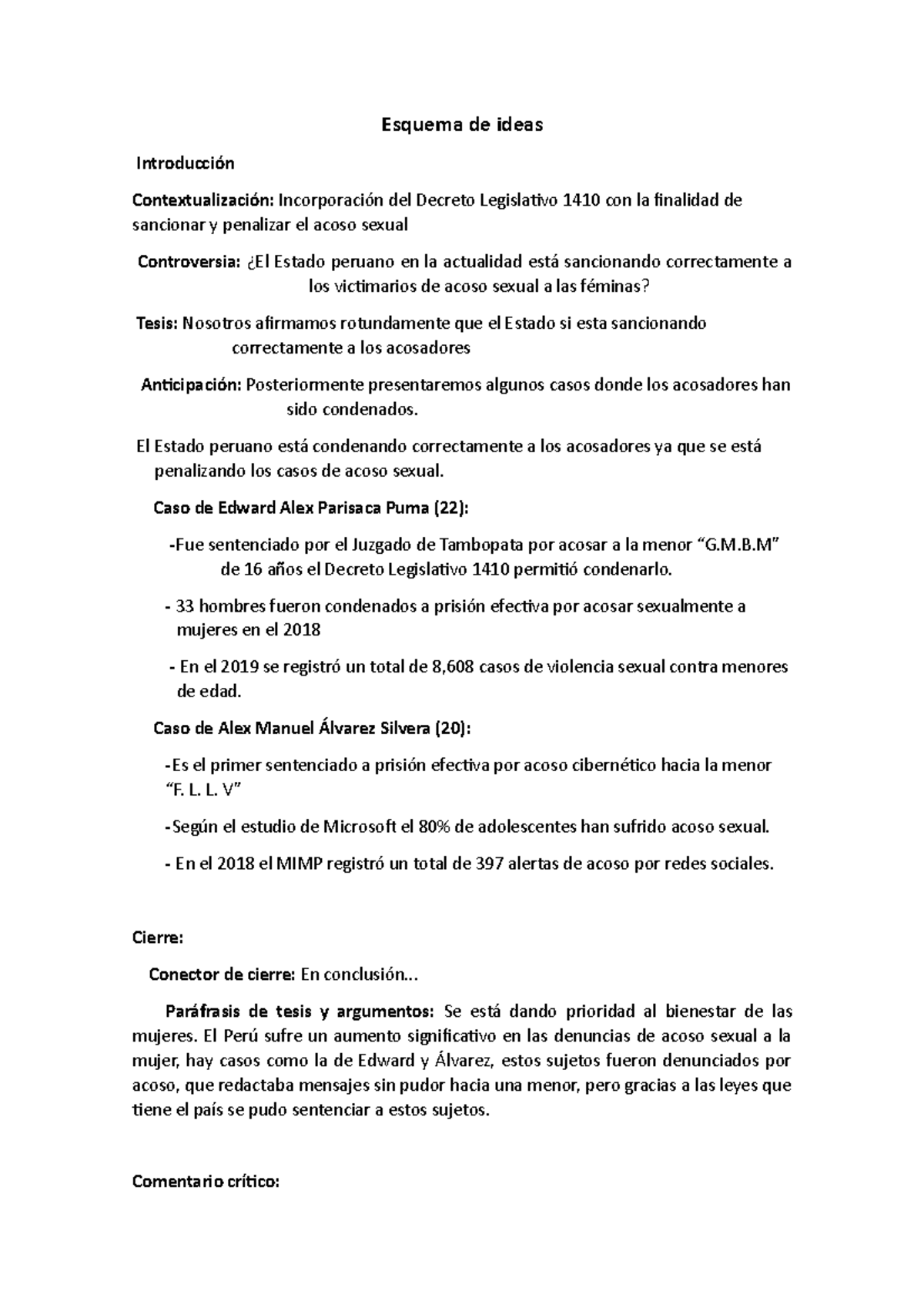 El Estado Peruano En La Actualidad Está Sancionando Correctamente A Los Victimarios De Acoso