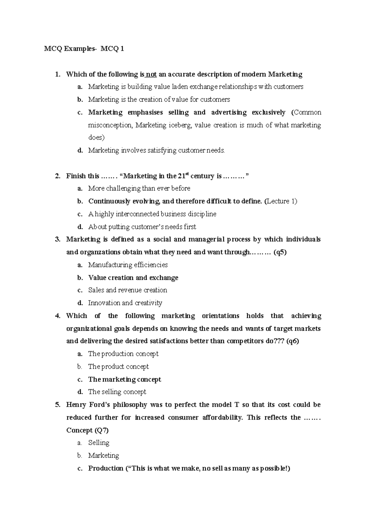 MCQ Examples Marketing is building value laden exchange relationships with customers b