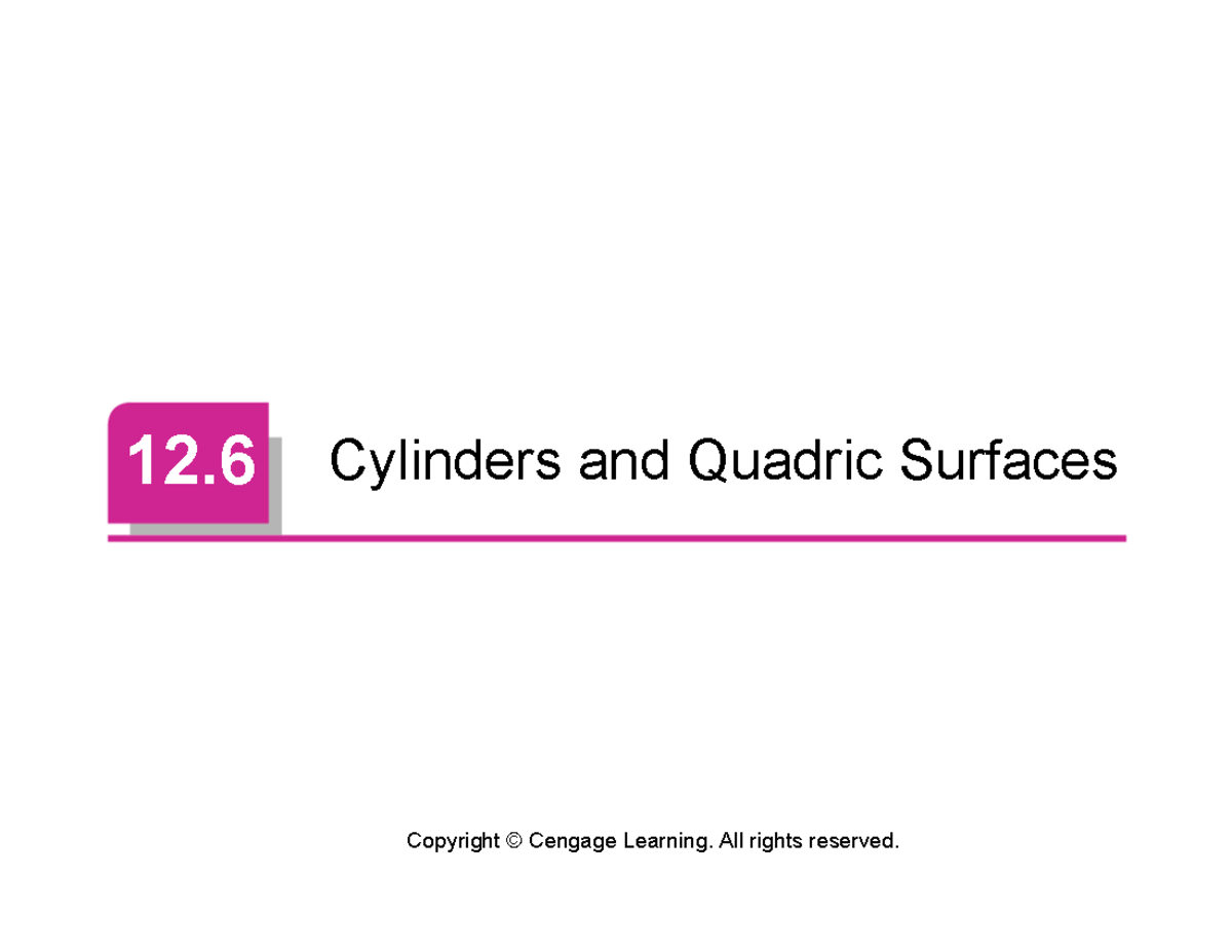 Quadratic surfaces Copyright © Cengage Learning. All rights reserved