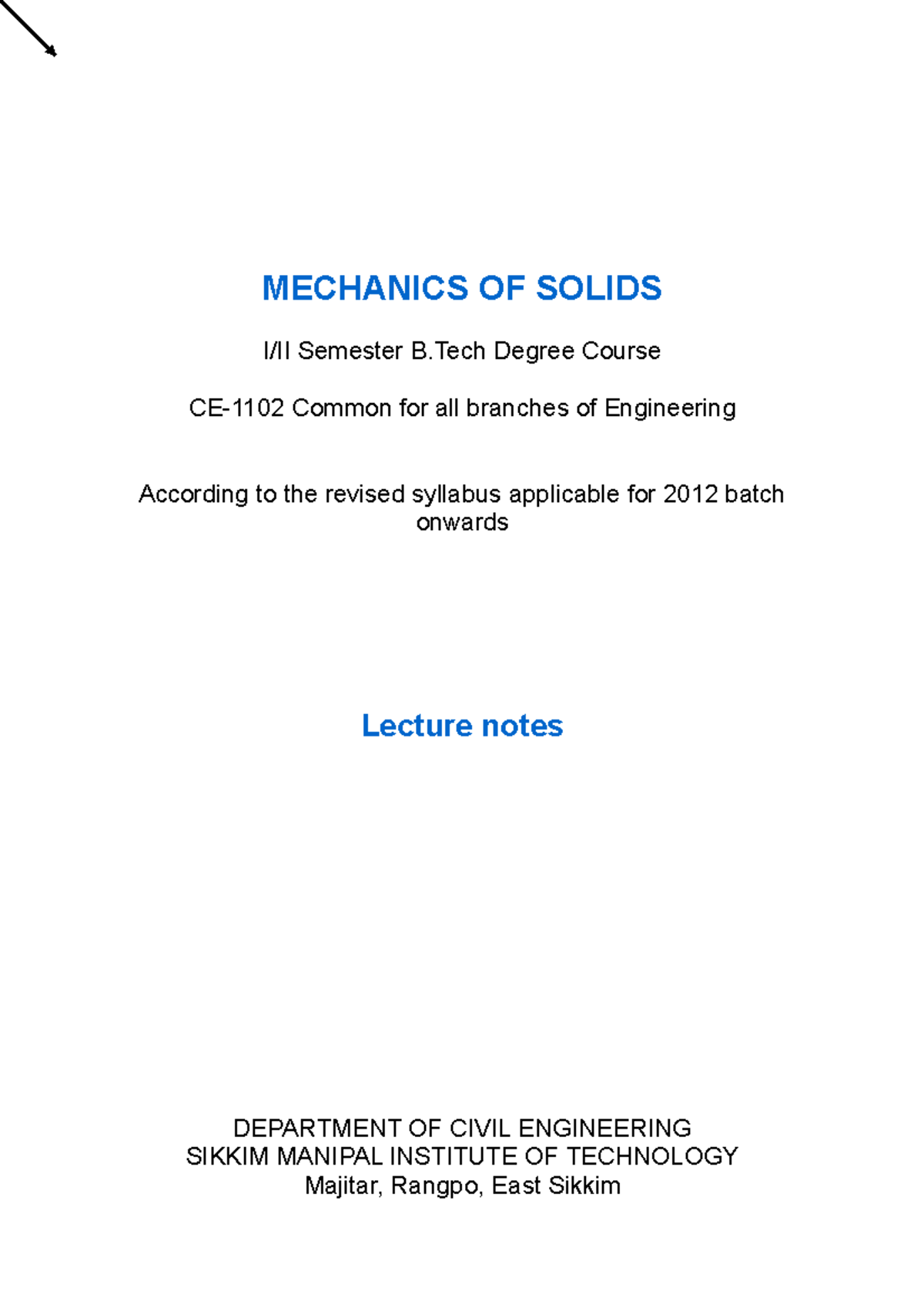 MOS Notes 2012-1 - MECHANICS OF SOLIDS I/II Semester B Degree Course CE ...