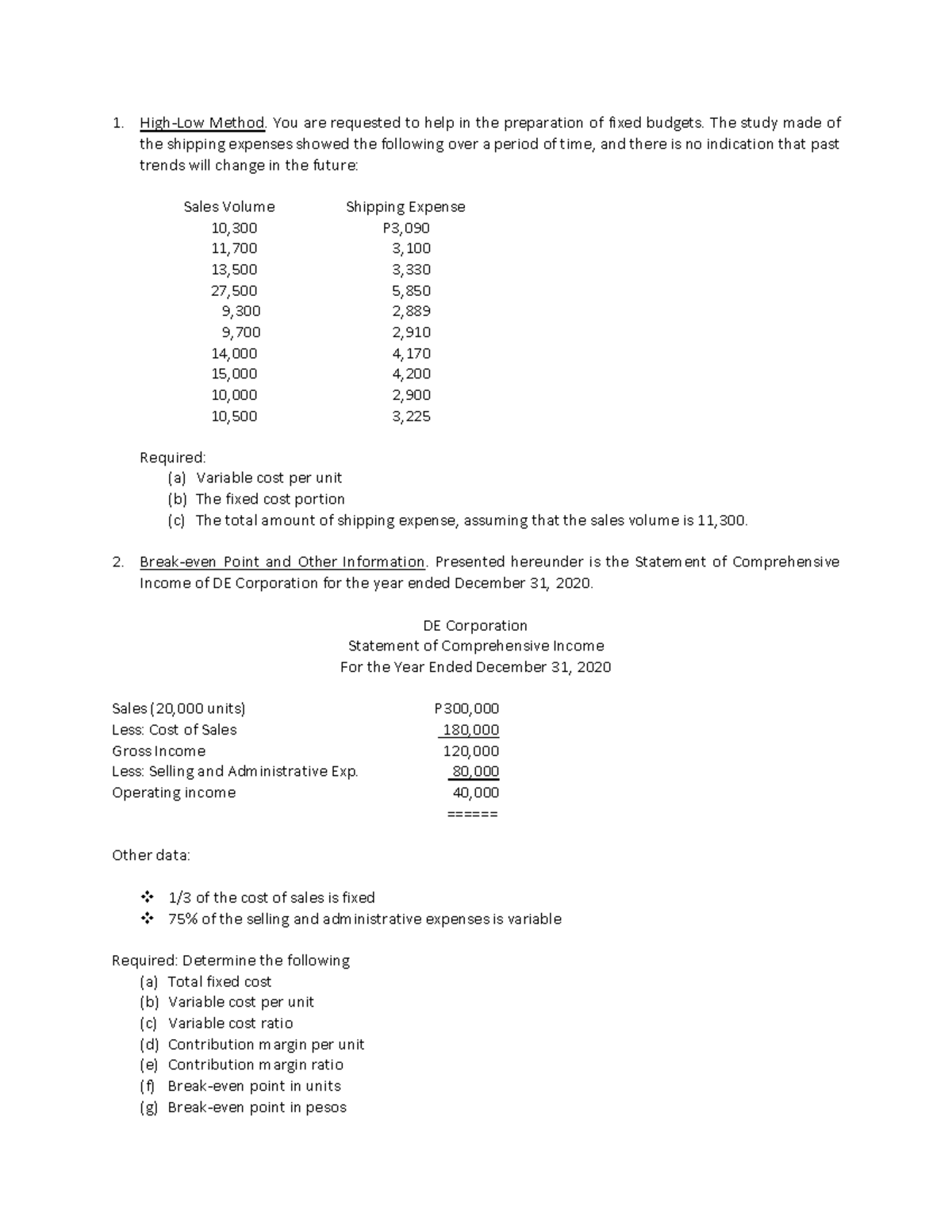 CVP - accounting - High-Low Method. You are requested to help in the ...