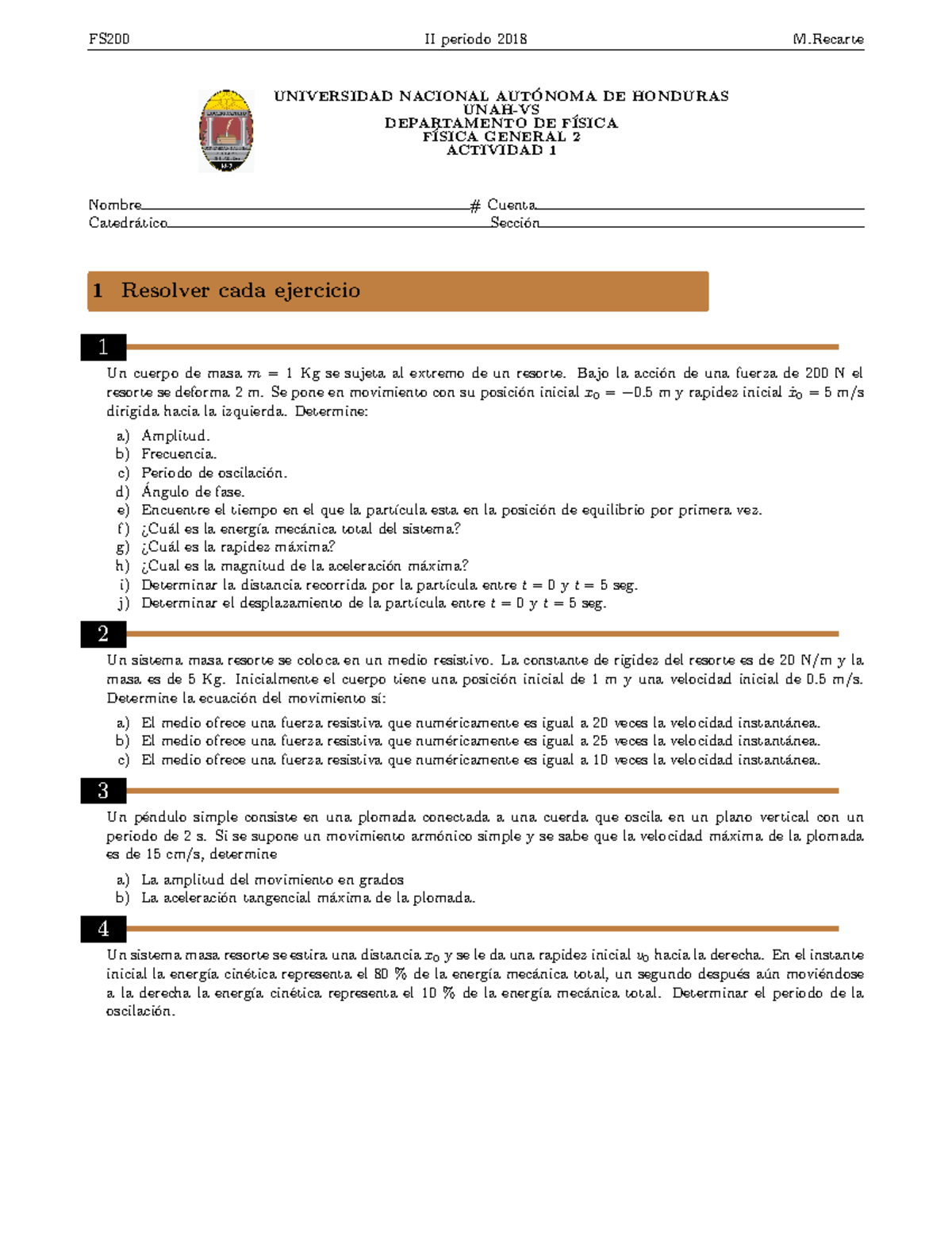 Actividad 1 Fs200 Ii 2018 Fs200 Ii Periodo 2018 M Universidad Nacional Aut ́onoma De Honduras 4248