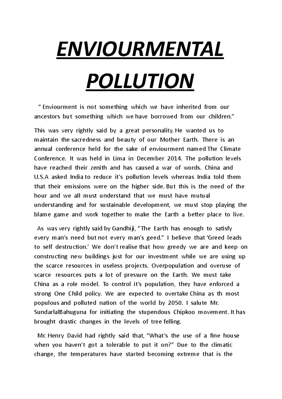 Environment Pollution - ENVIOURMENTAL POLLUTION “ Enviourment is not ...