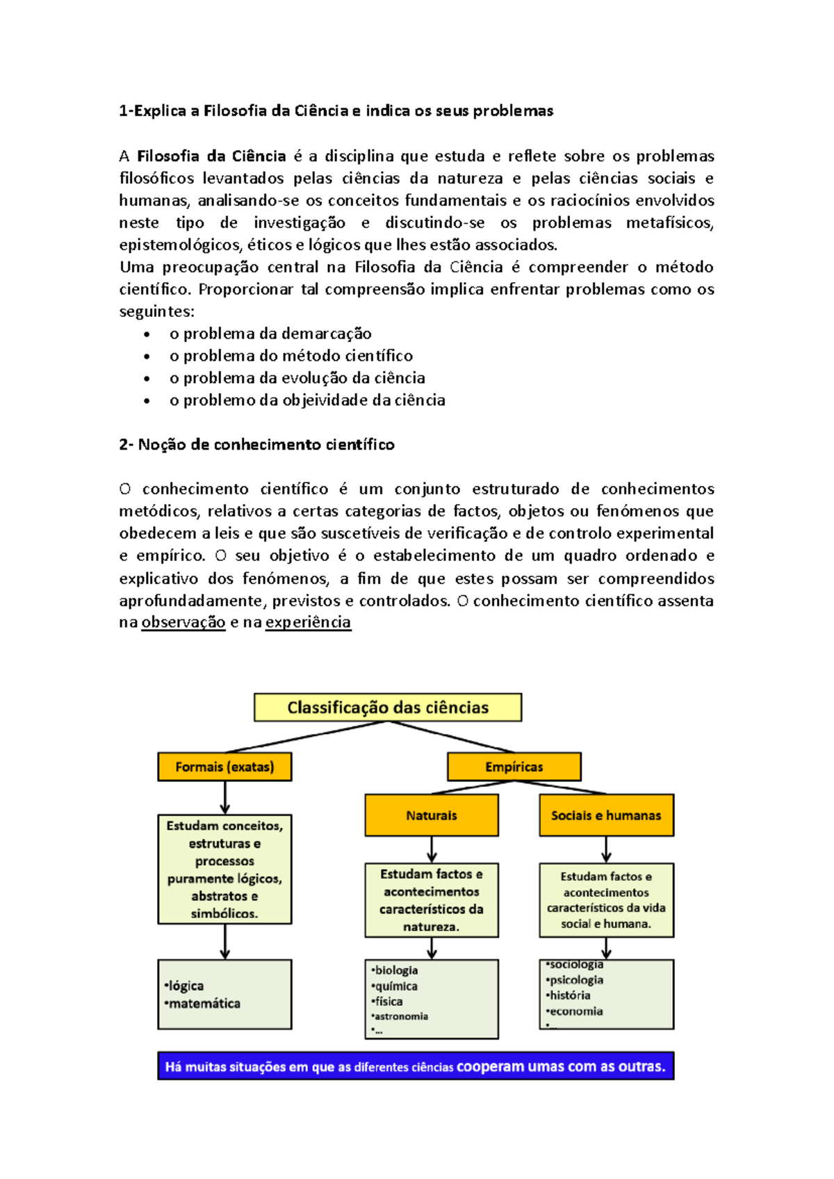 Estudar 4º teste - 1 - Explica a Filosofia da Ciência e indica os seus ...