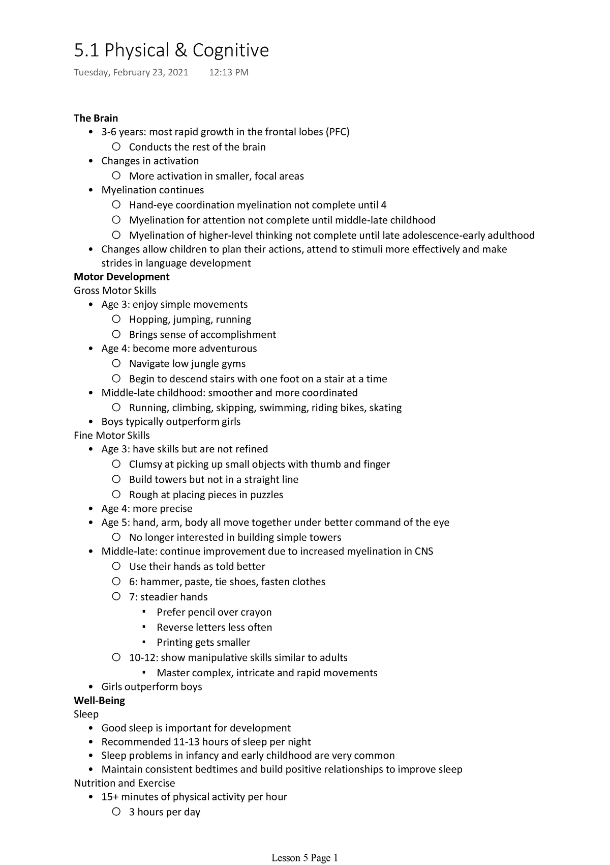 Lesson 5 - Childhood - The Brain 3-6 years: most rapid growth in the ...