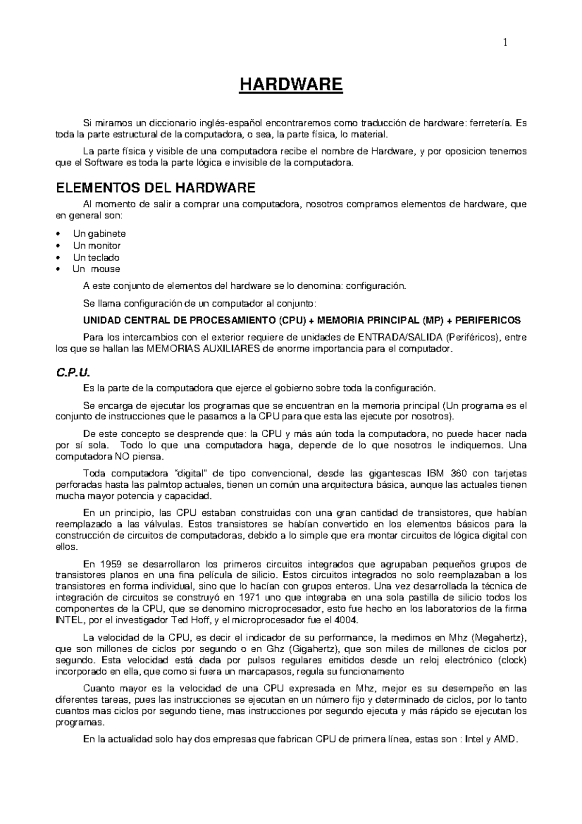Hardware 2021 - Apuntes 1 - HARDWARE Si miramos un diccionario inglés ...