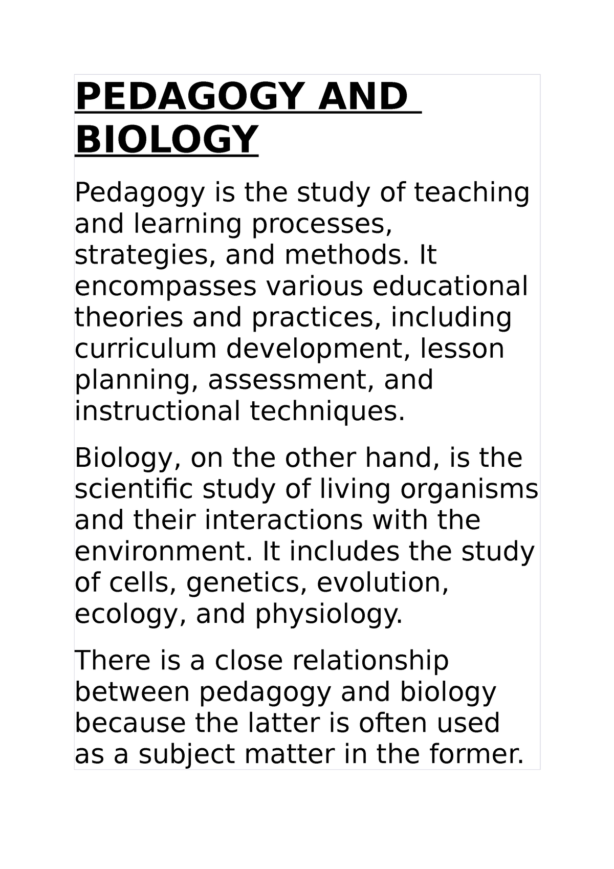 Pedagogy AND Biology 1 - PEDAGOGY AND BIOLOGY Pedagogy Is The Study Of ...