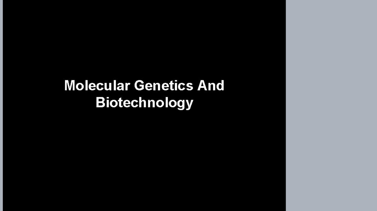 Genetics molecular genetics - Molecular Genetics And Biotechnology ...