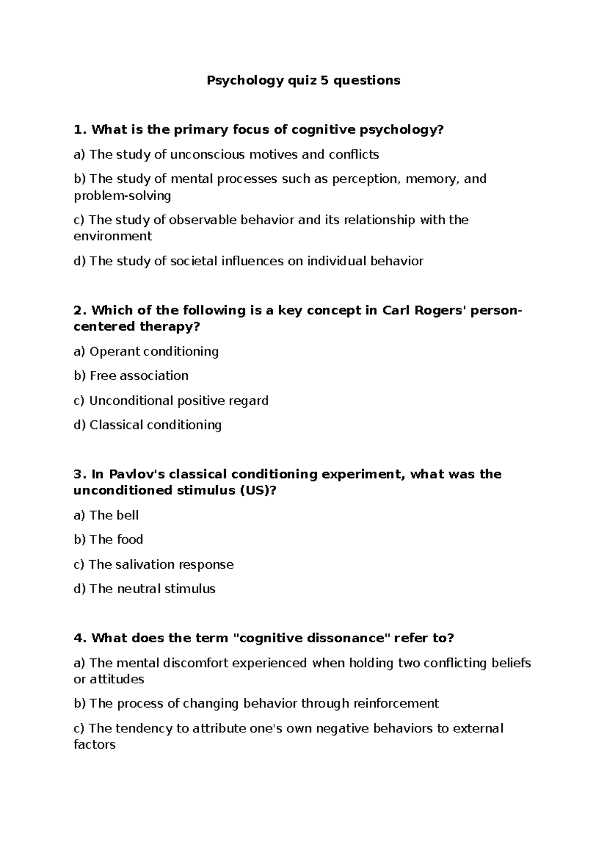 Psychology quiz 5 questions - Psychology quiz 5 questions What is the ...