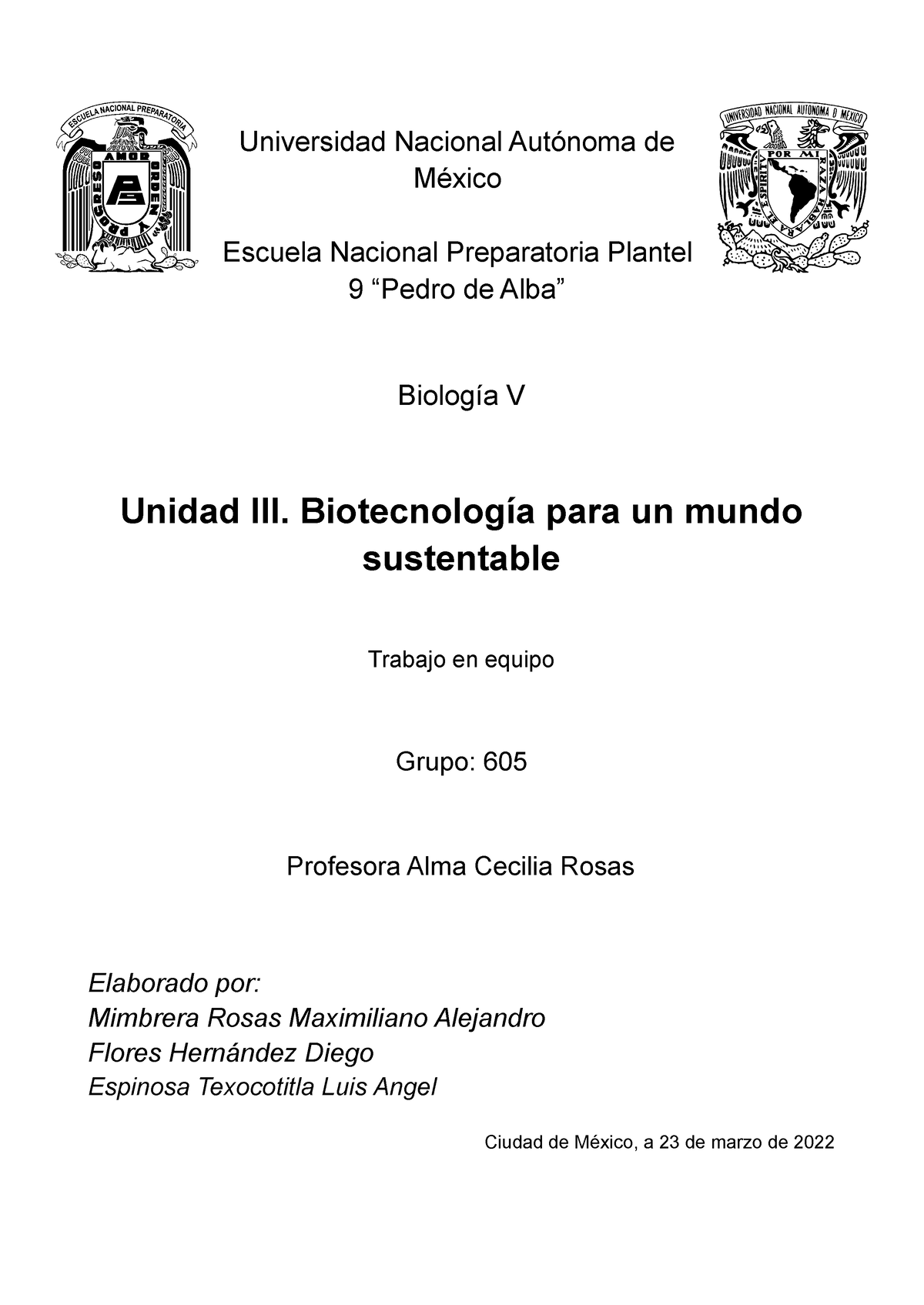 605 Tarea Equipo Biotecnología Enp9 Universidad Nacional Autónoma De México Escuela Nacional 1913