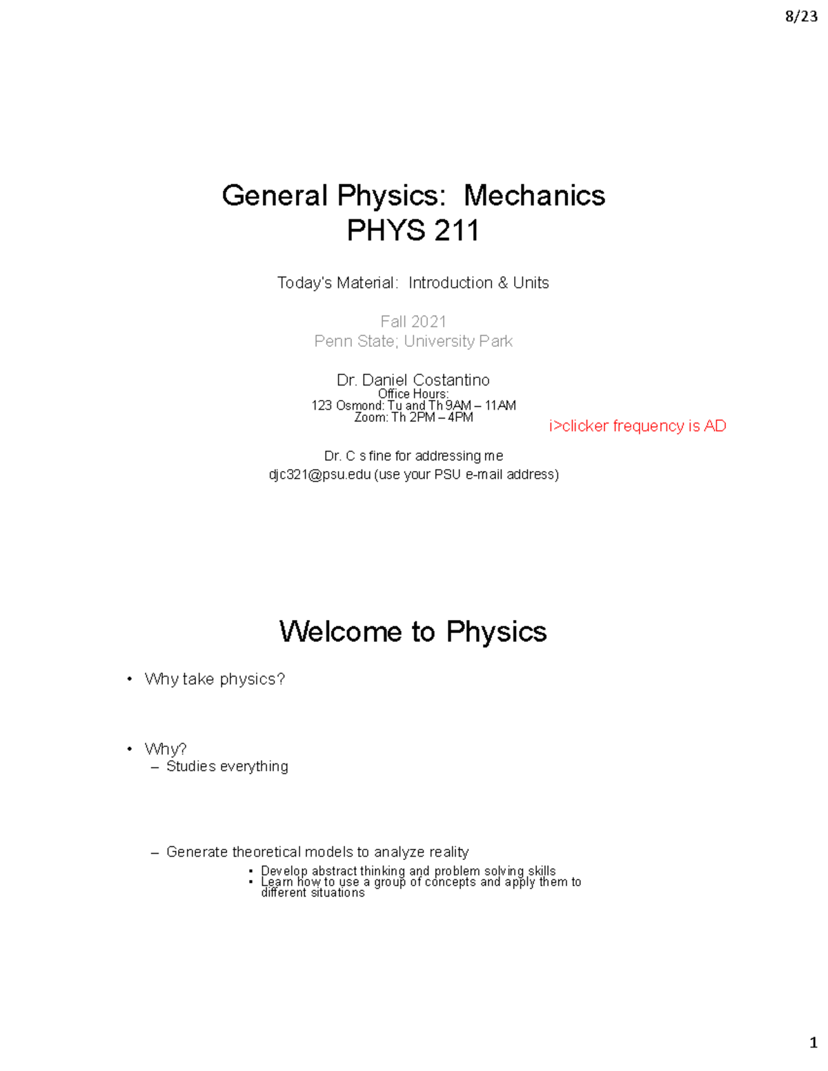 Lesson 1 Intro - General Physics: Mechanics PHYS 211 Today’s Material ...